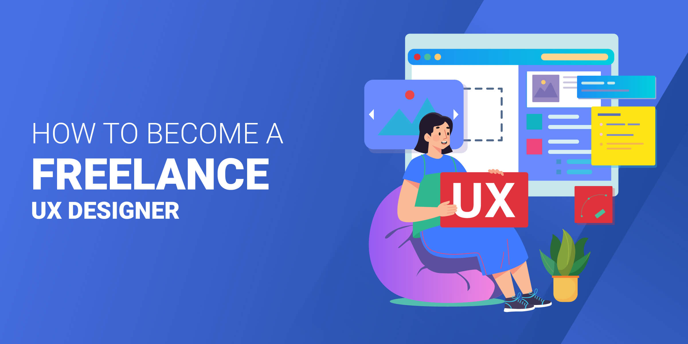 How to Become Freelance UX Designer