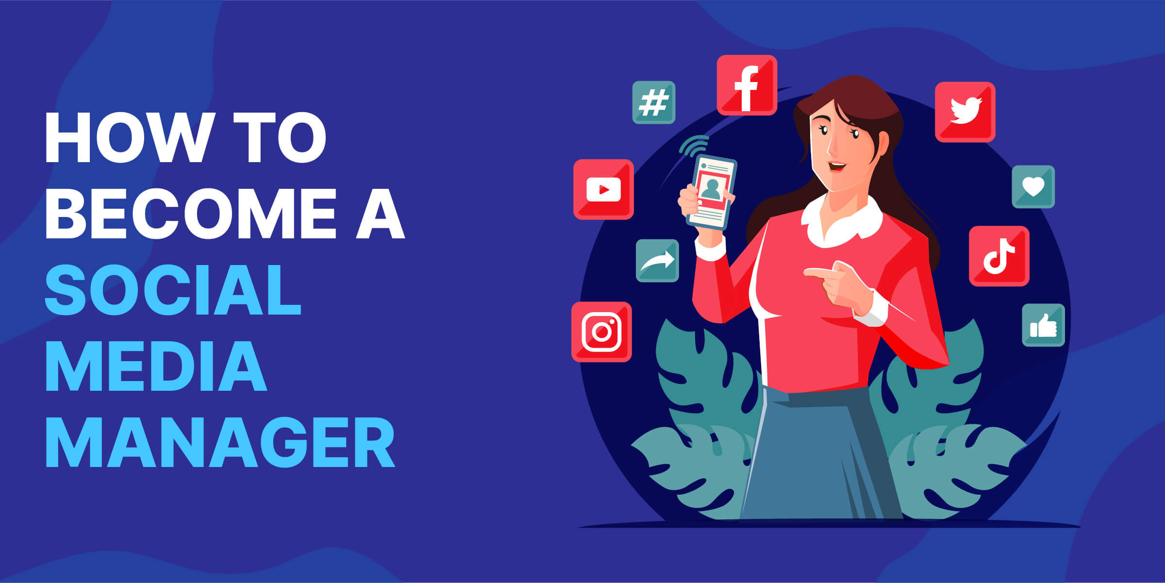 How to Become Social Media Manager