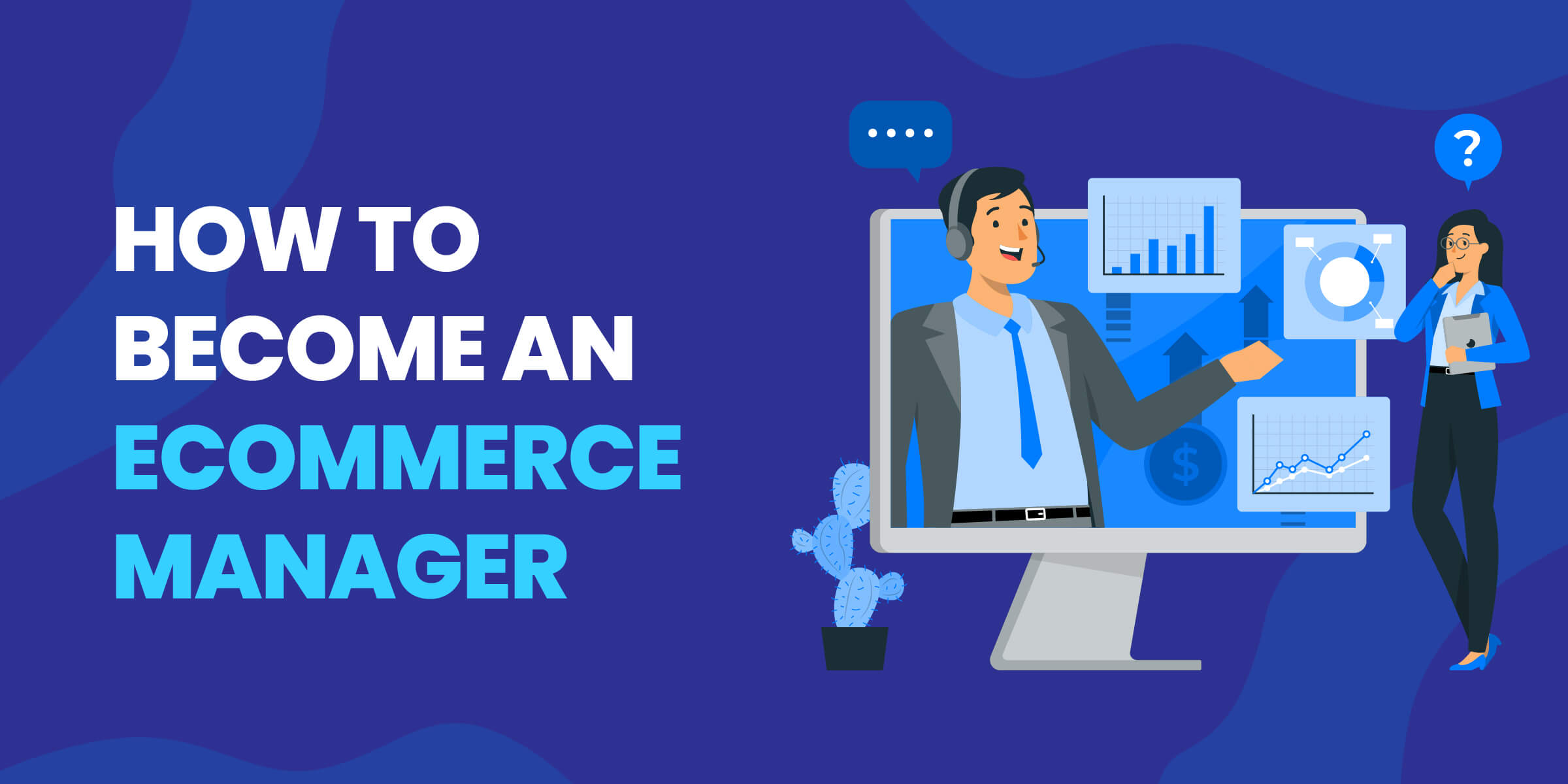 How to Become eCommerce Manager