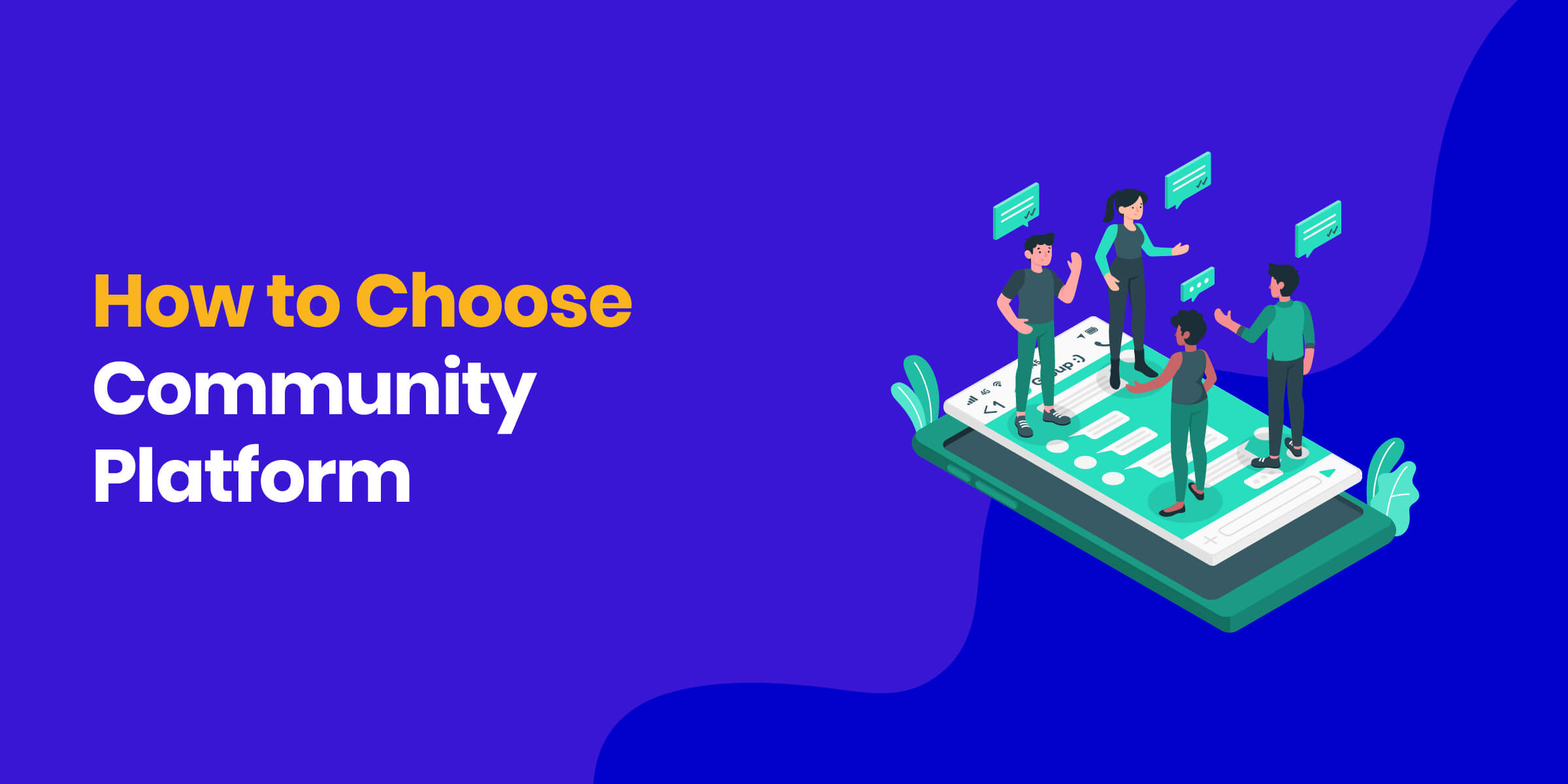 How to Choose Community Platform
