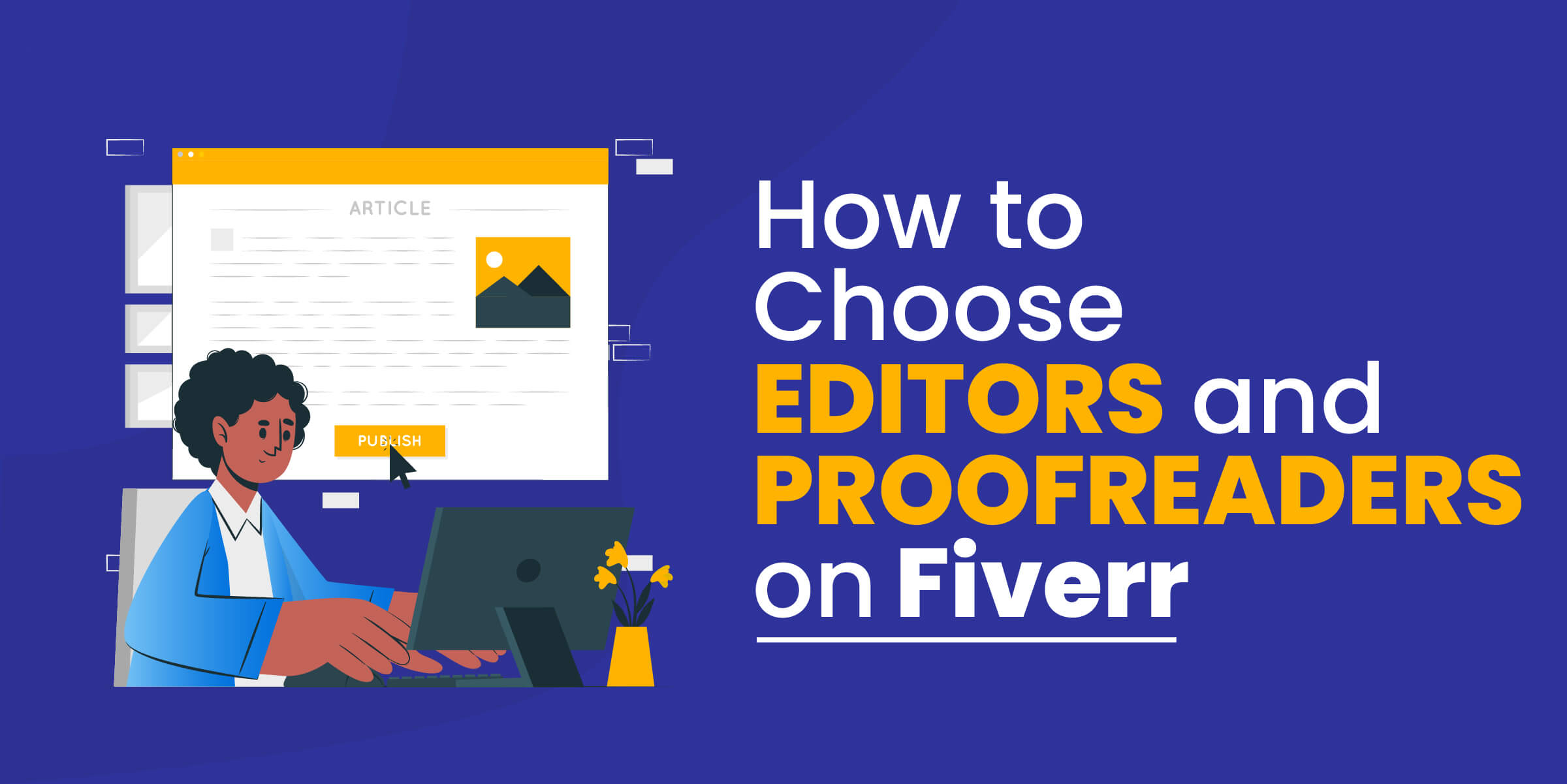 How to Choose Editors and Proofreaders on Fiverr