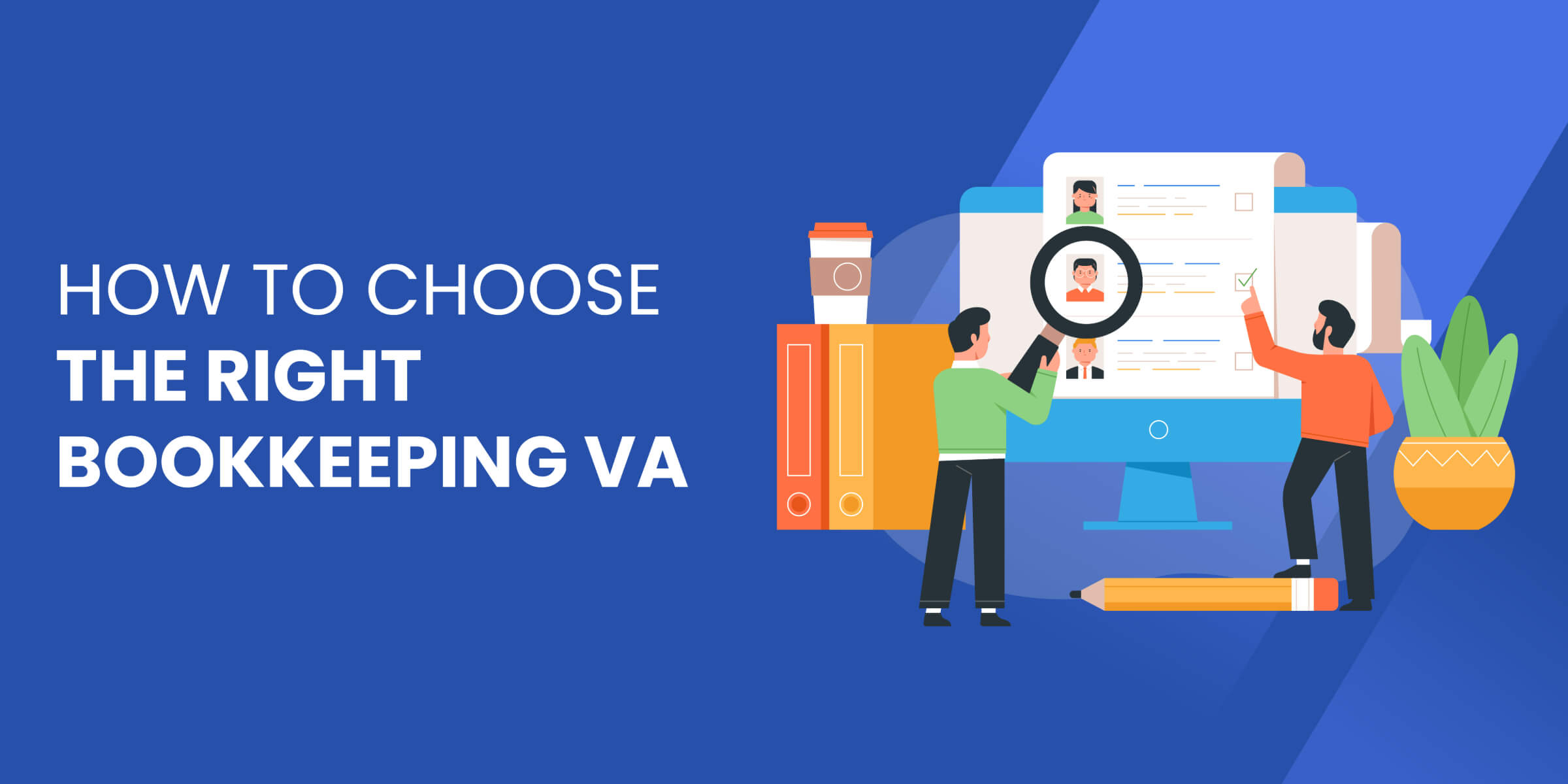 How to Choose Right Bookkeeping VA