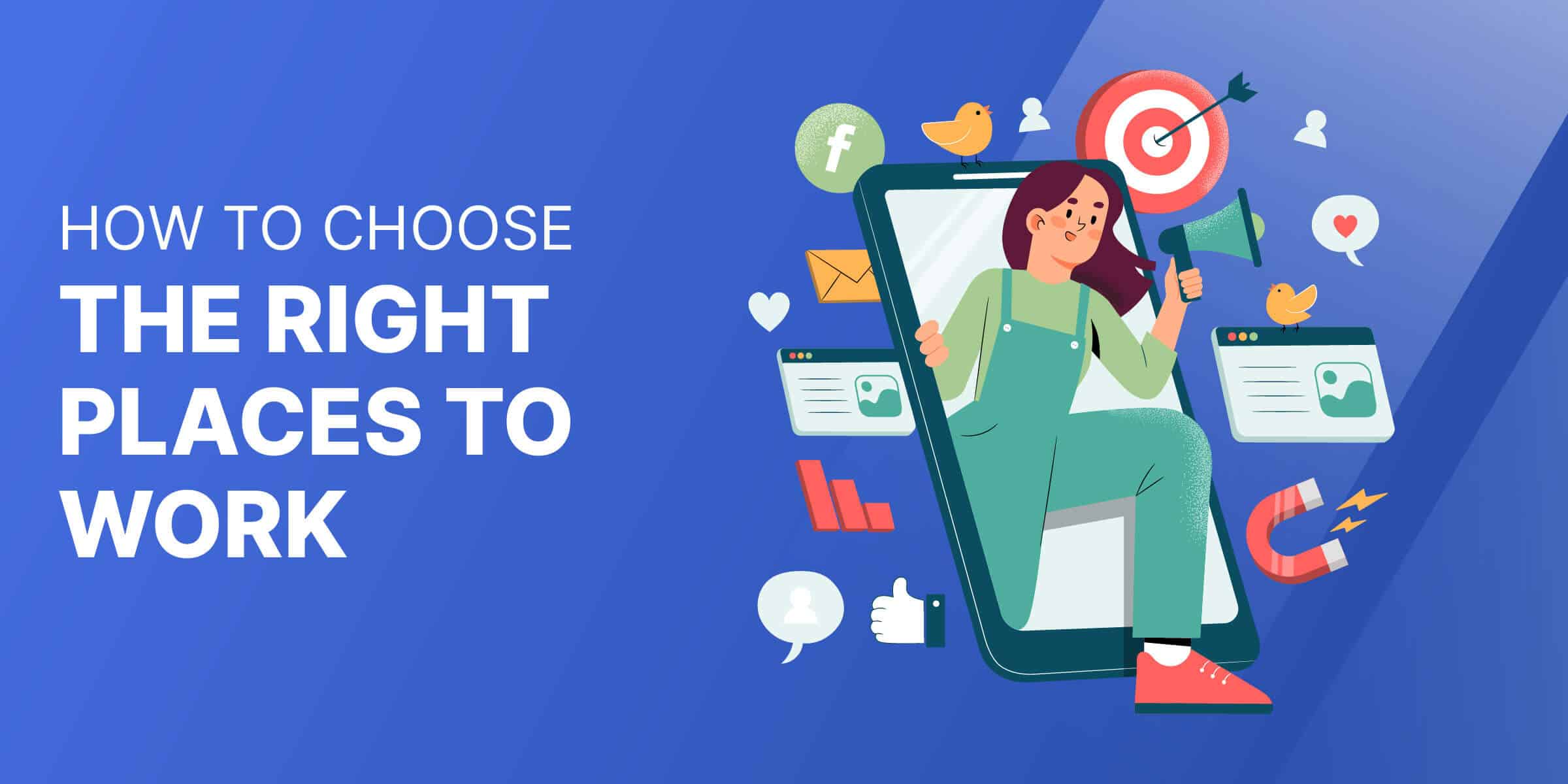 How to Choose Right Place to Work as Digital Marketer