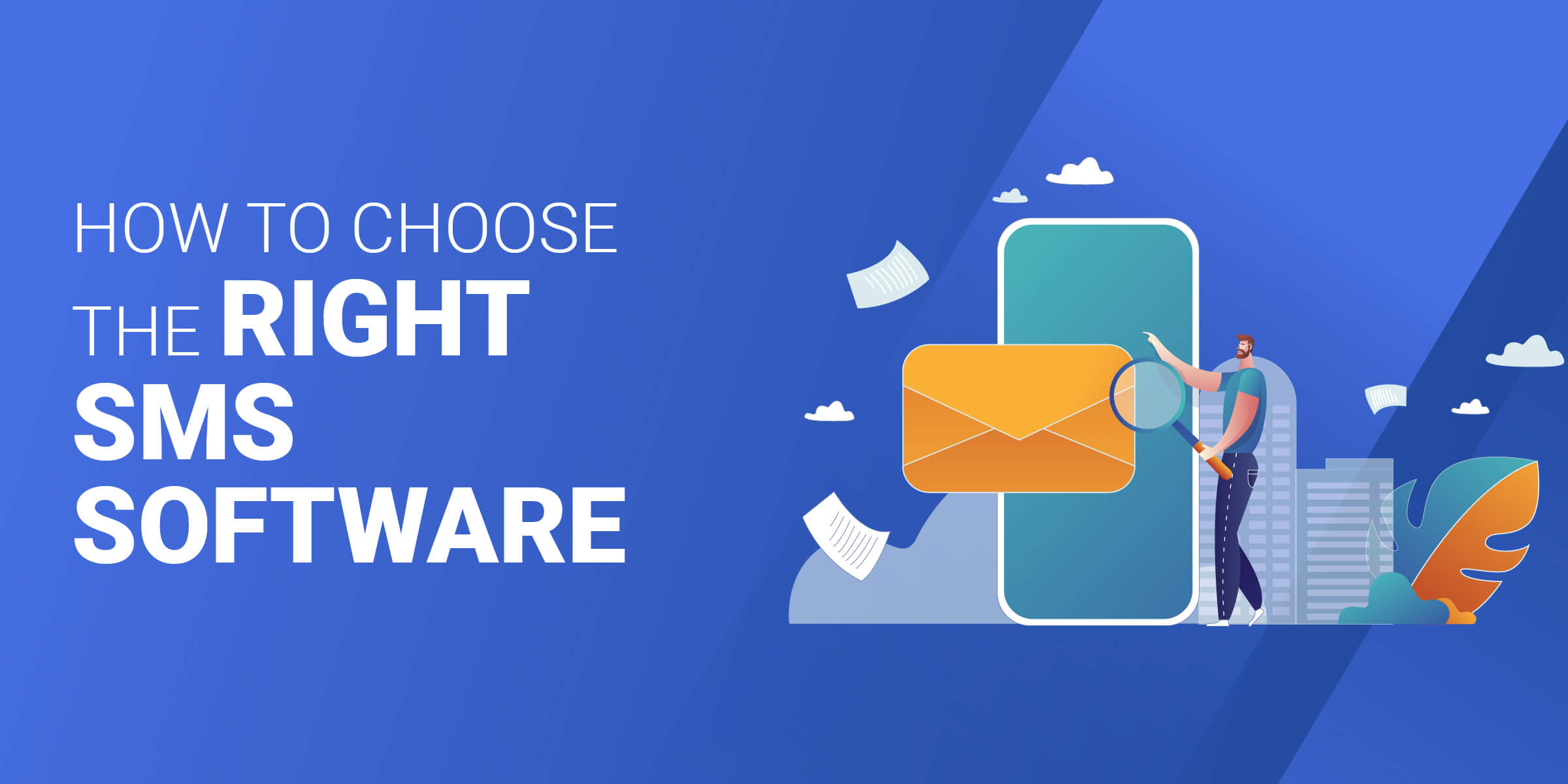 How to Choose Right SMS Software