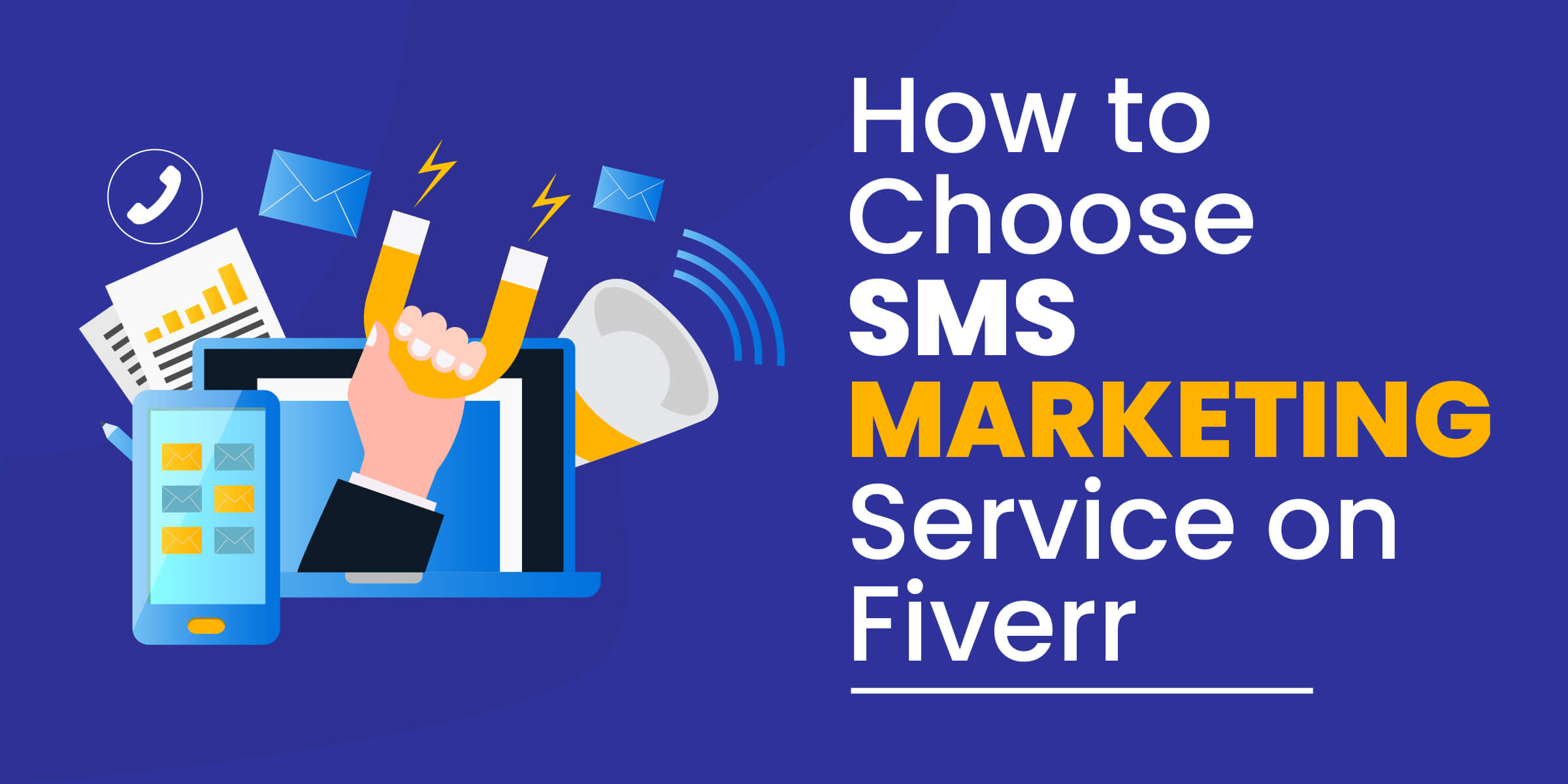 How to Choose SMS Marketing Service on Fiverr
