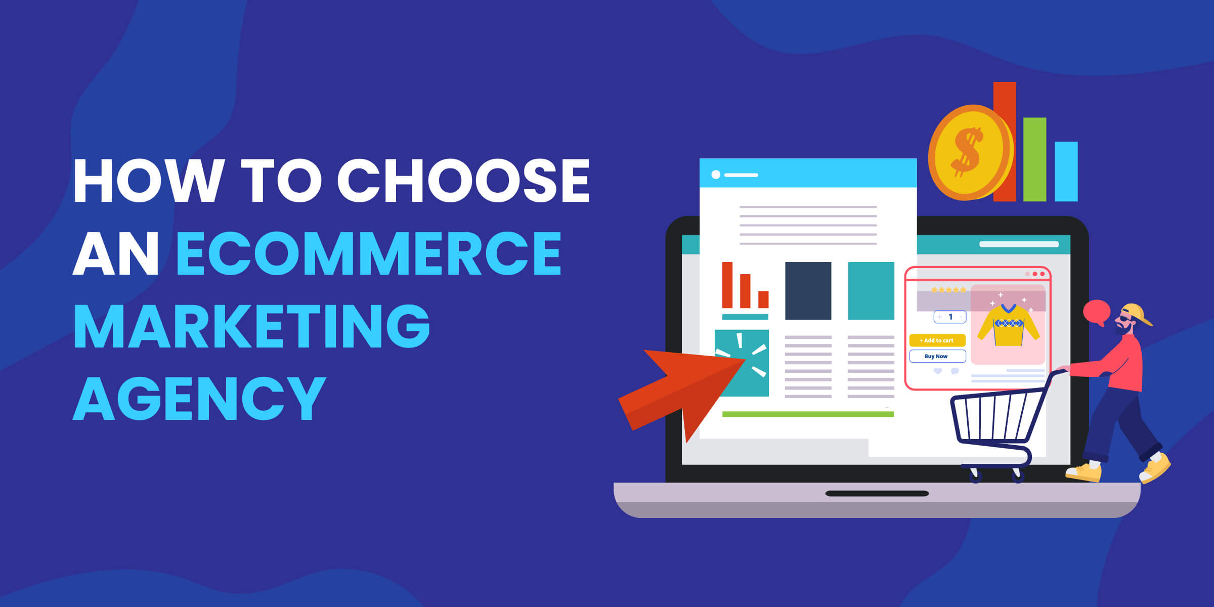 How to Choose eCommerce Agency