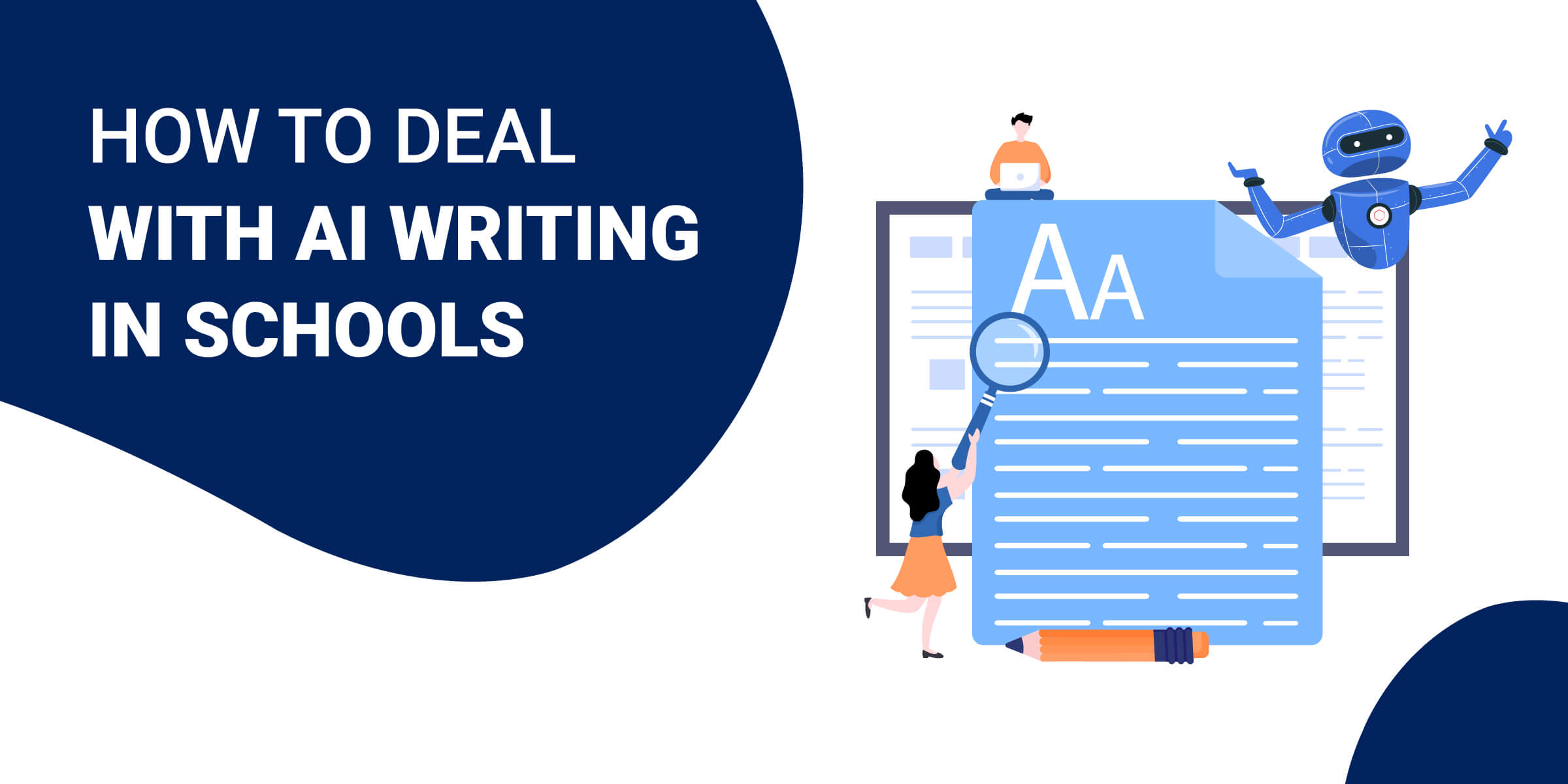 How to Deal With AI Writing in Schools