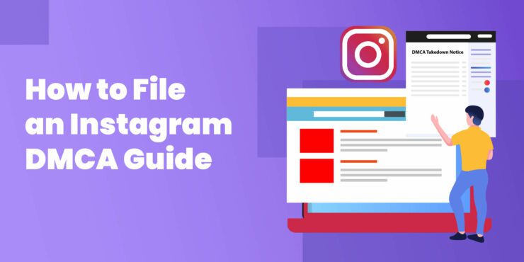 How to File Instagram DMCA Guide