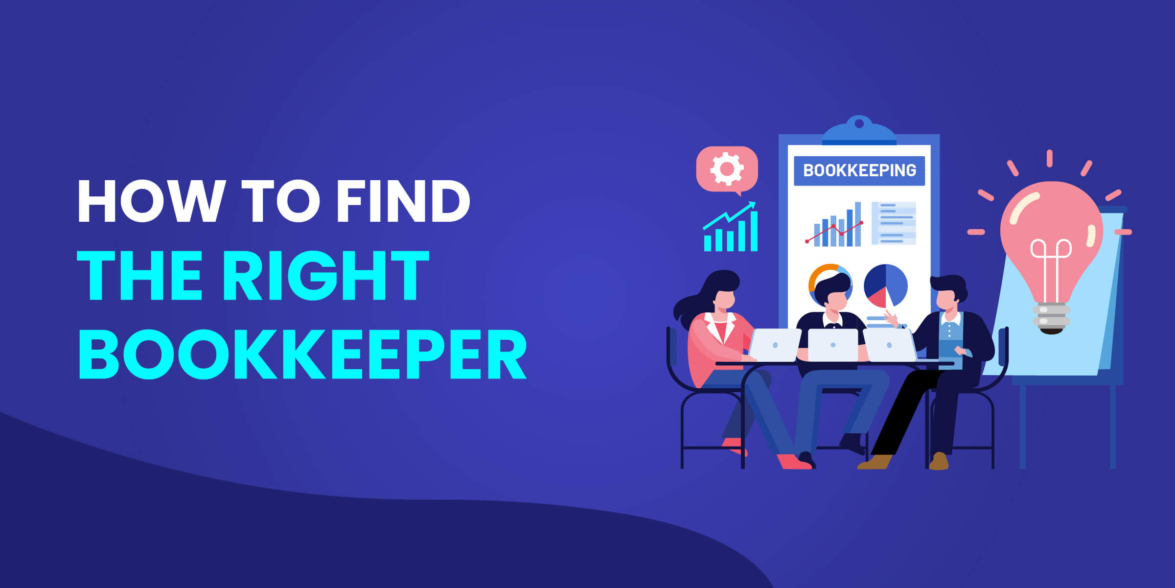 How to Find the Right Bookkeeper