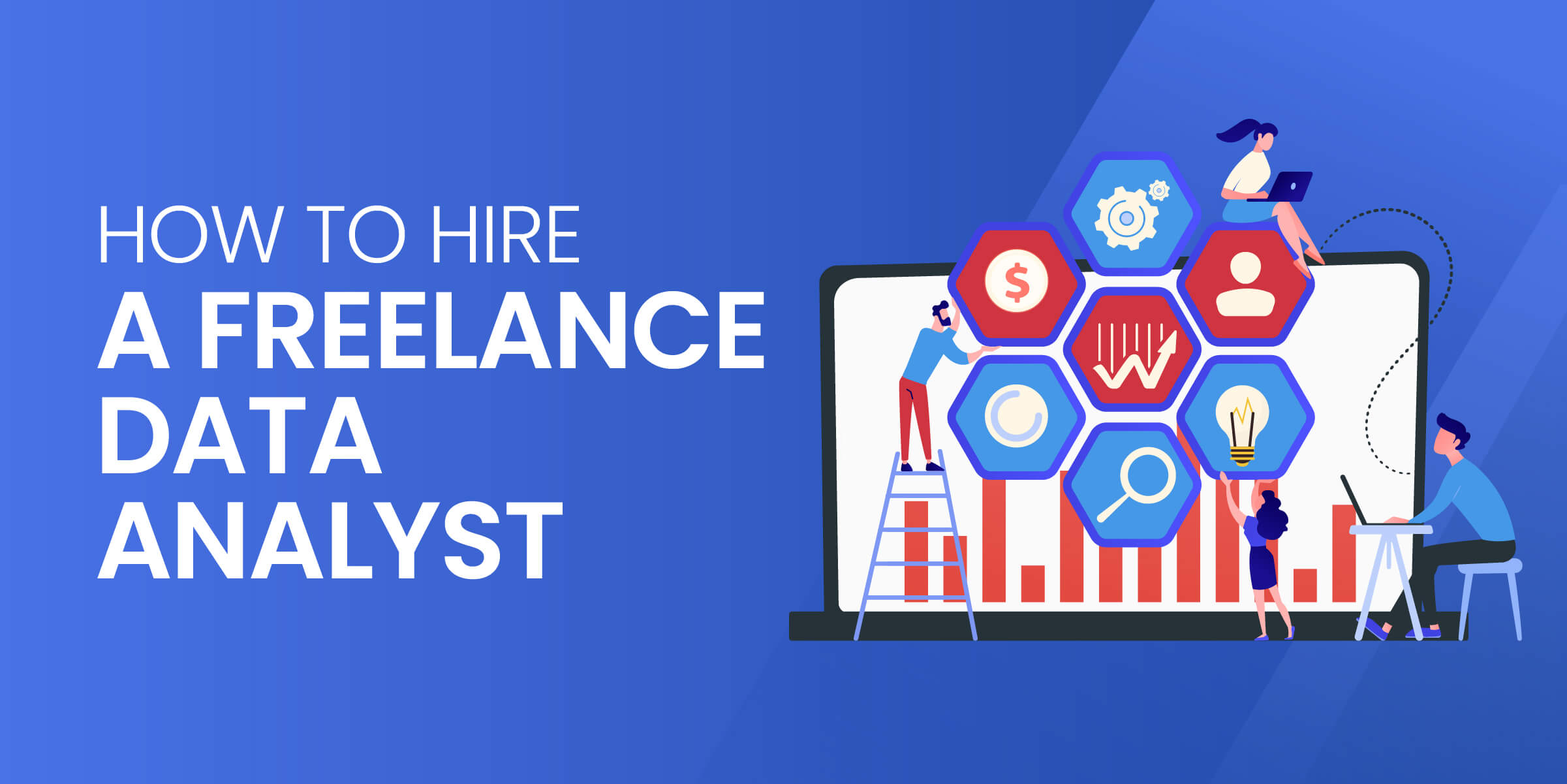 How to Hire Freelance Data Analyst