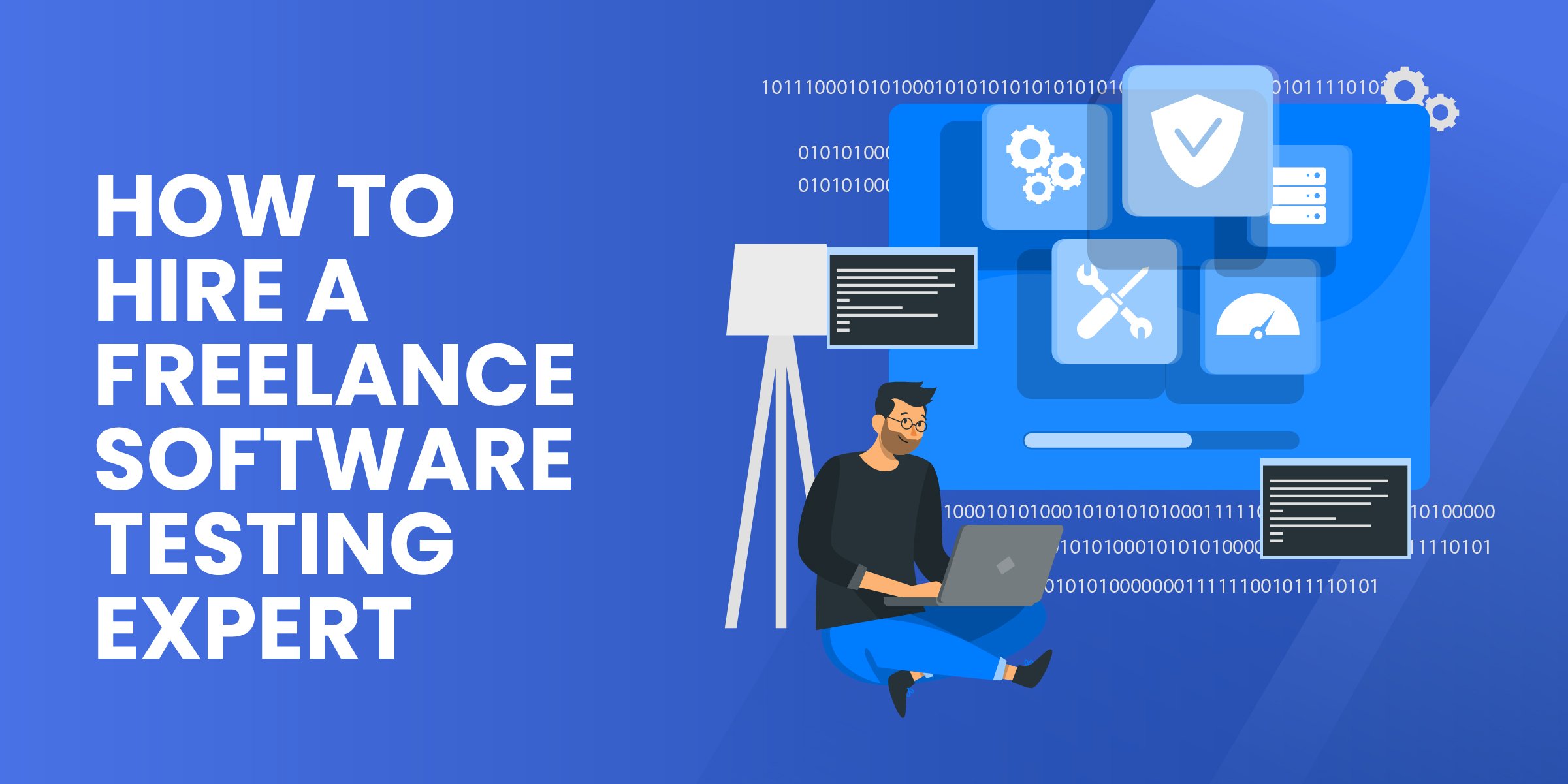 How to Hire Freelance Software Tester
