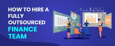 How to Hire Fully Outsourced Finance Team