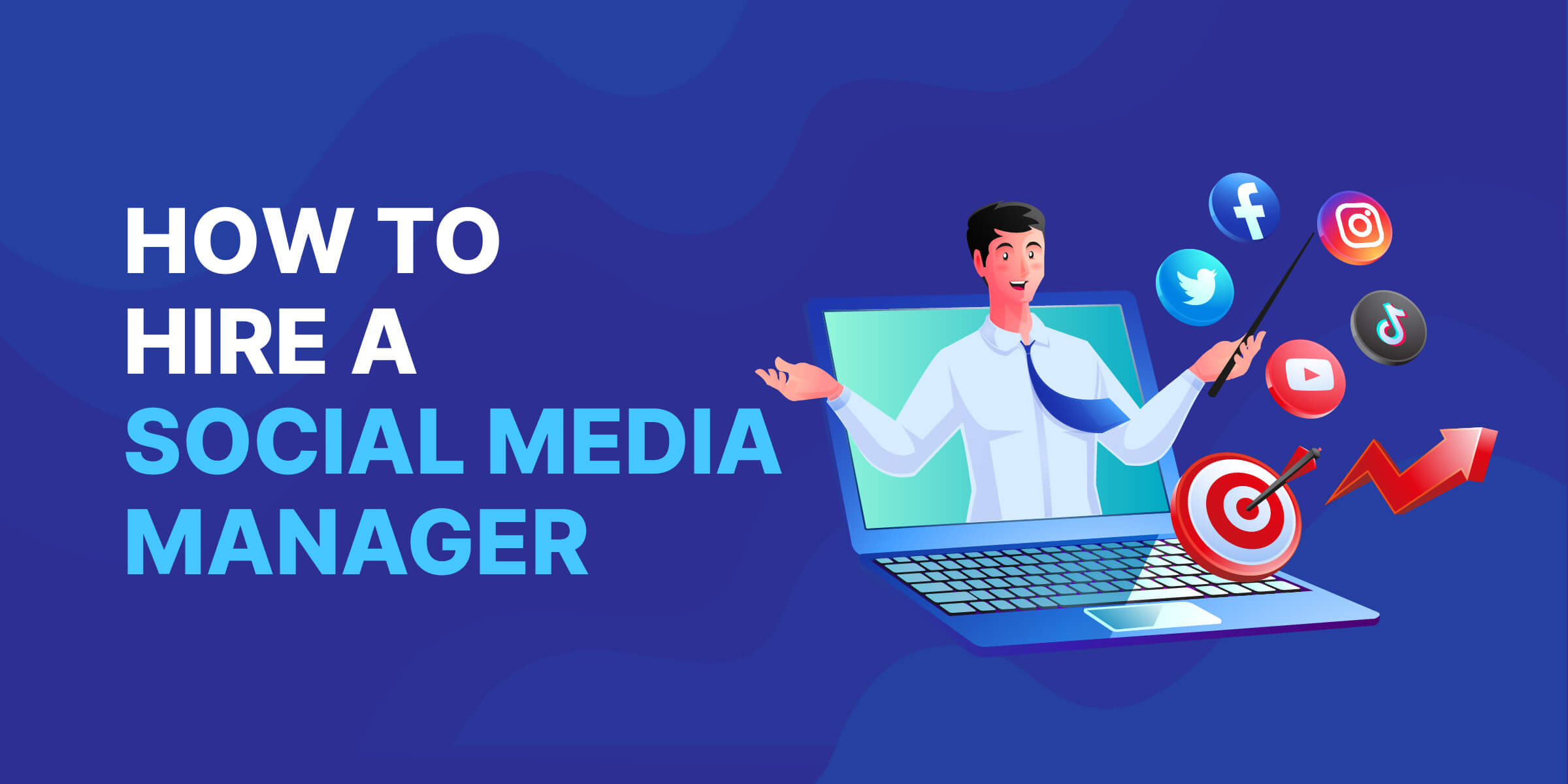 How to Hire Social Media Manager