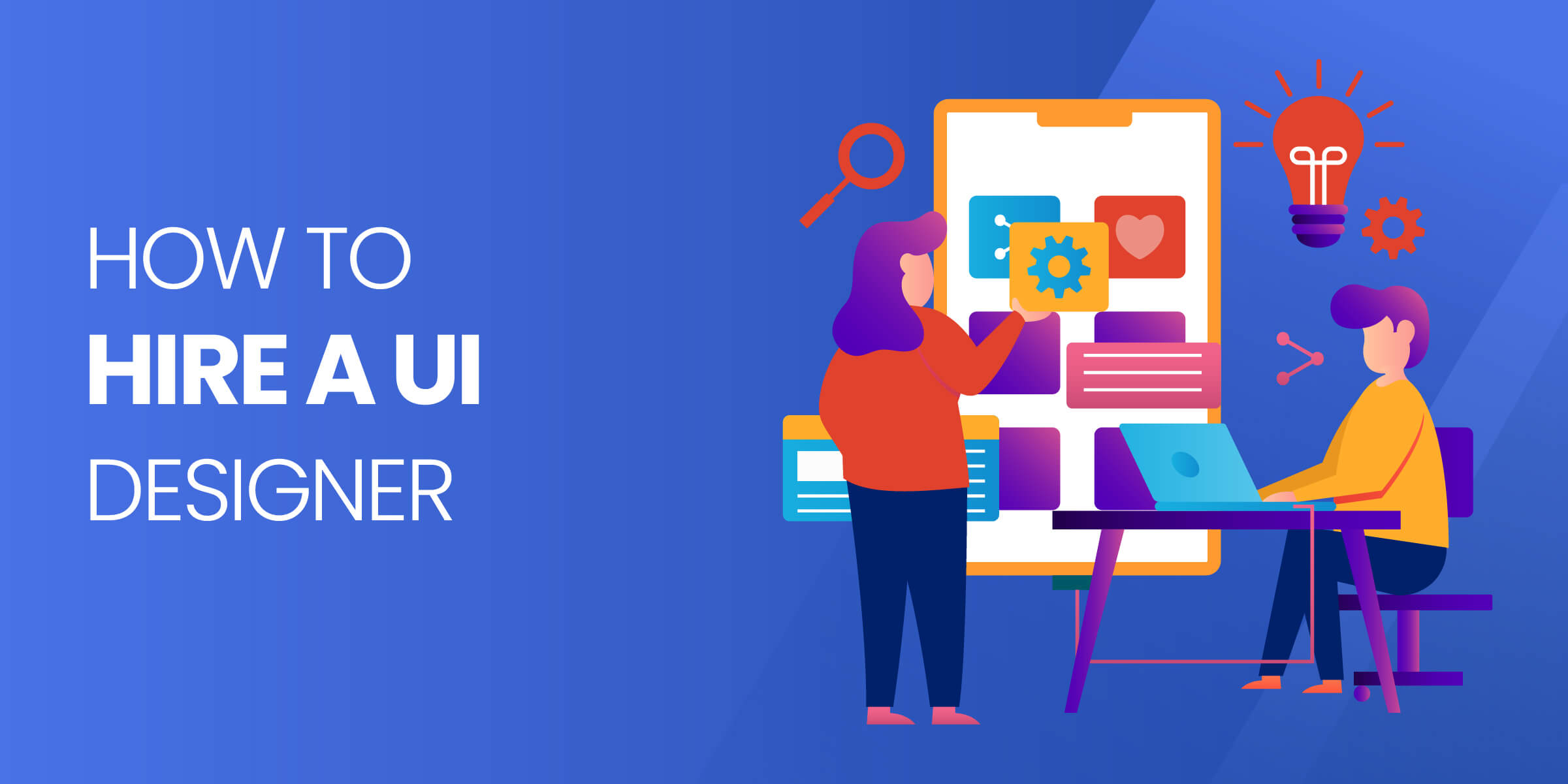 How to Hire UI Designer