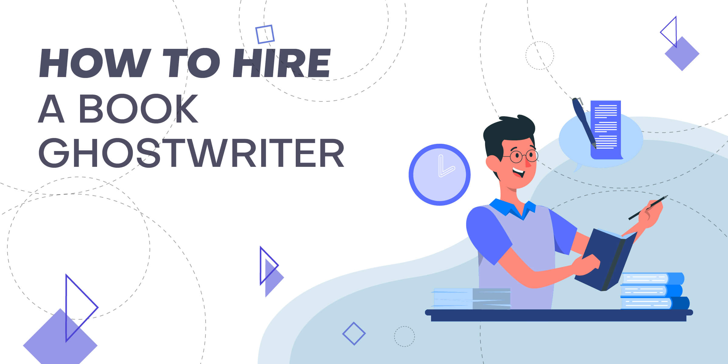 How to Hire a Book Ghostwriter