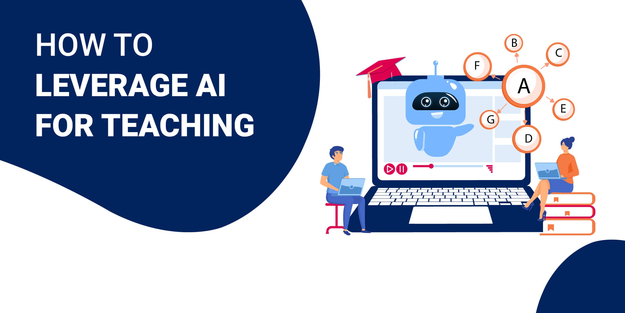 How to Leverage AI for Teaching