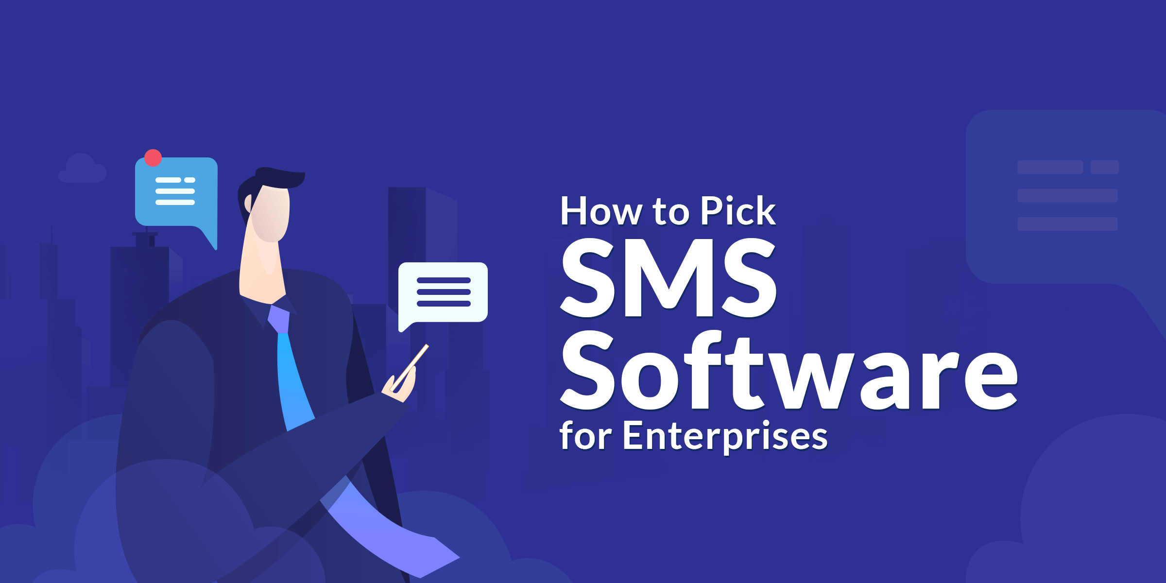 How to Pick SMS Software for Enterprise
