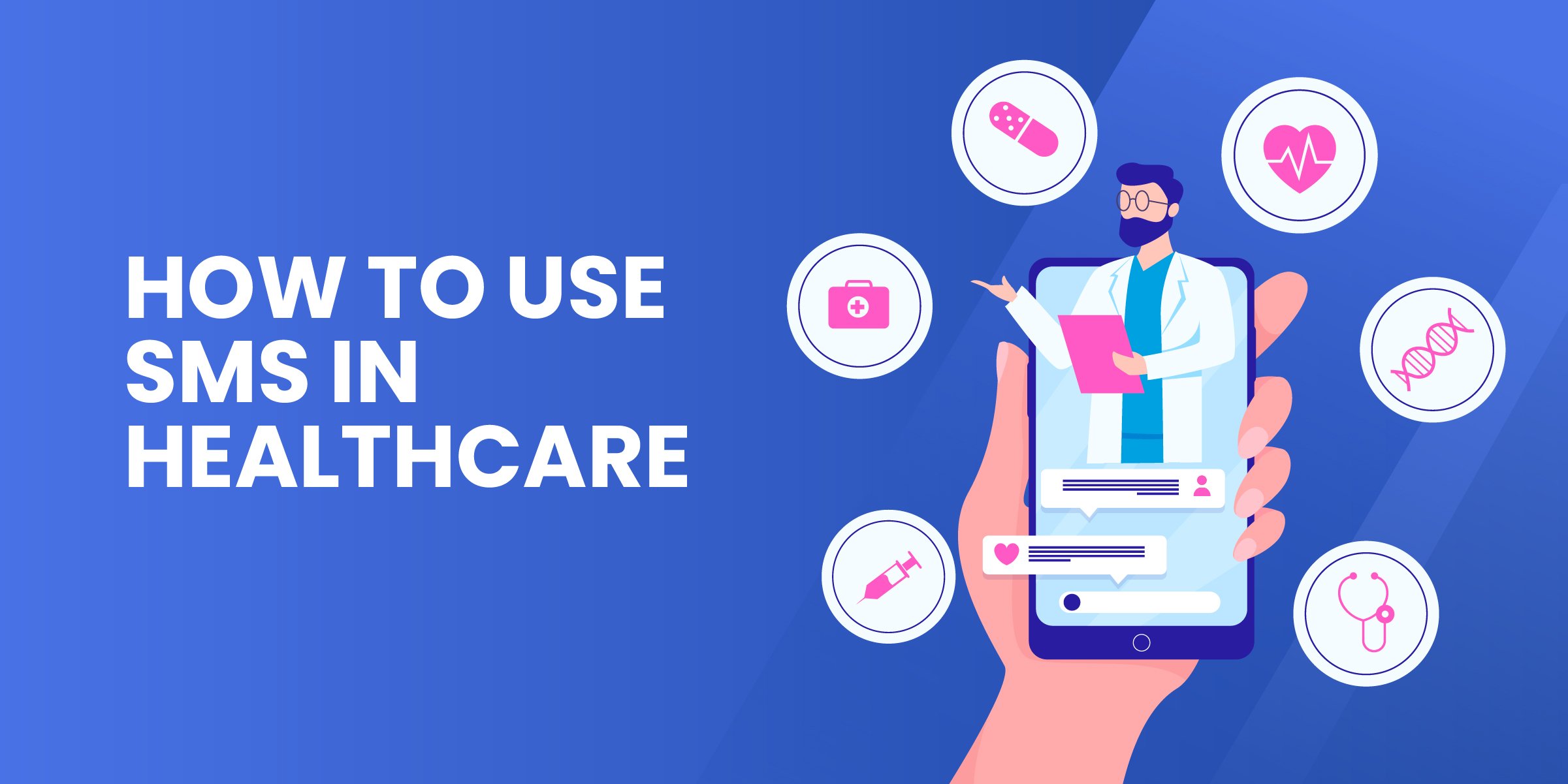 How to Use SMS in Healthcare