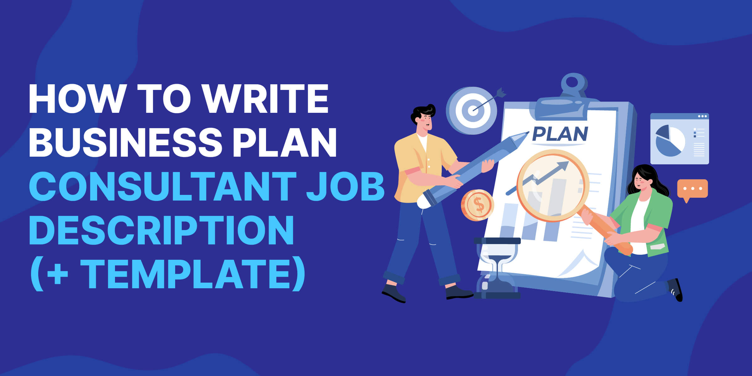 How to Write Business Plan Consultant Job Description and Template