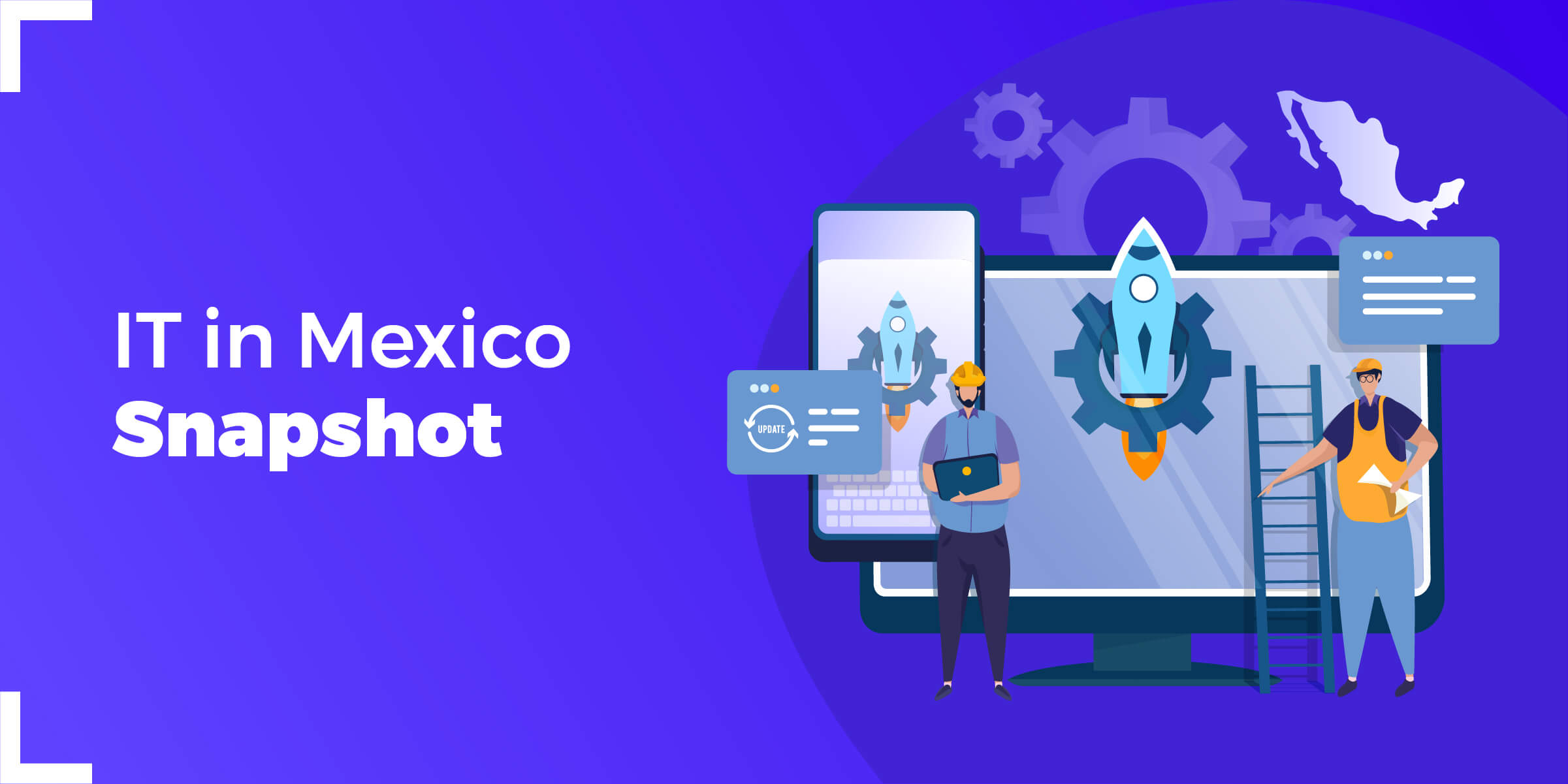 IT in Mexico Snapshot