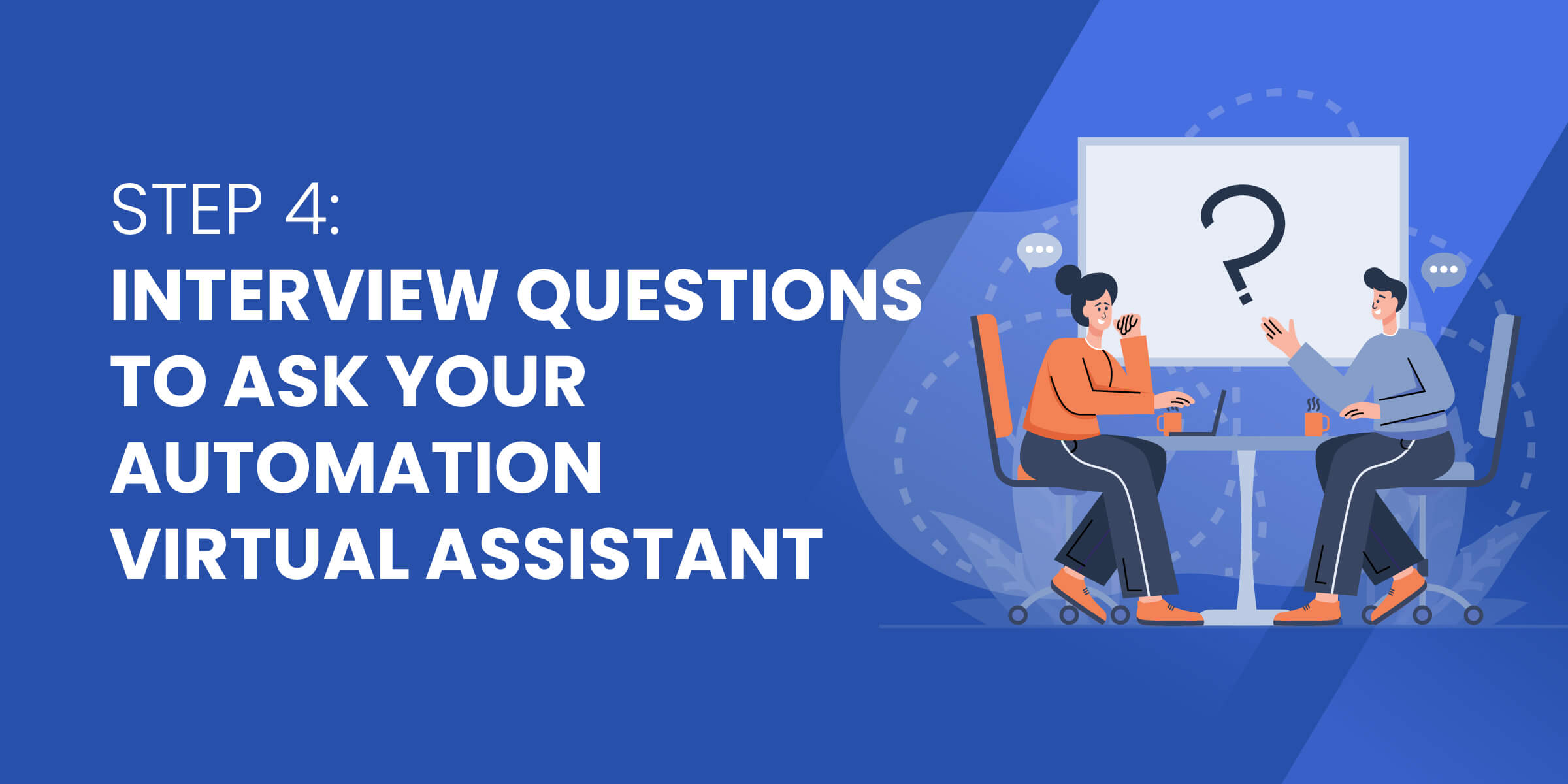 Interview Qs to Ask Automation VA