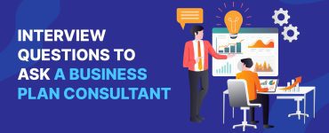 Interview Questions to Ask Business Plan Consultant