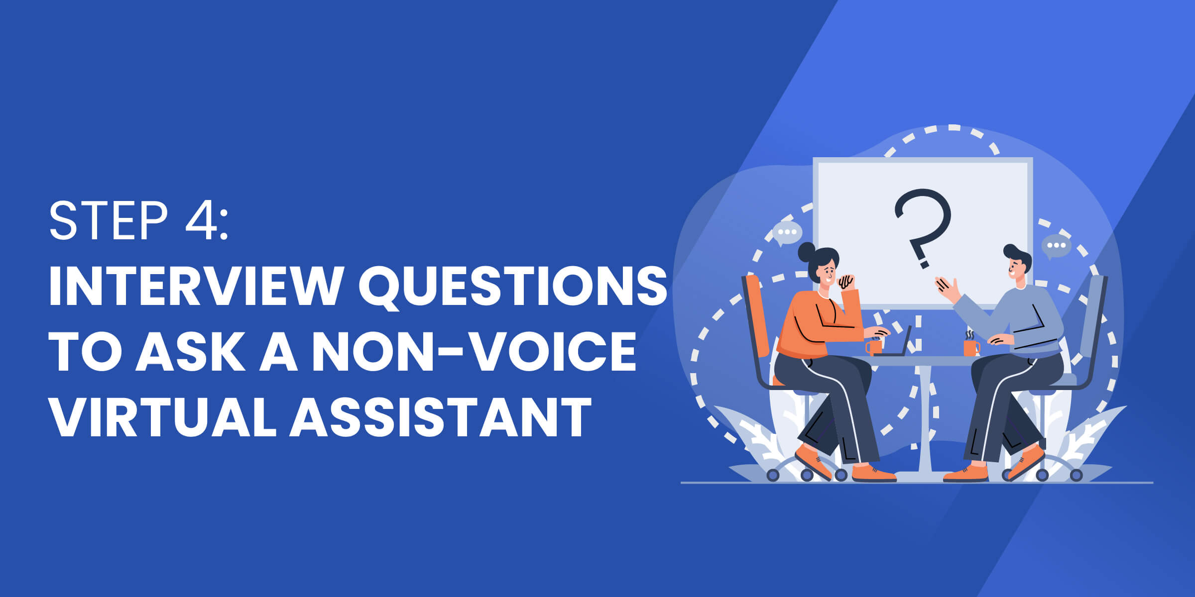 Interview Questions to Ask Non Voice VA