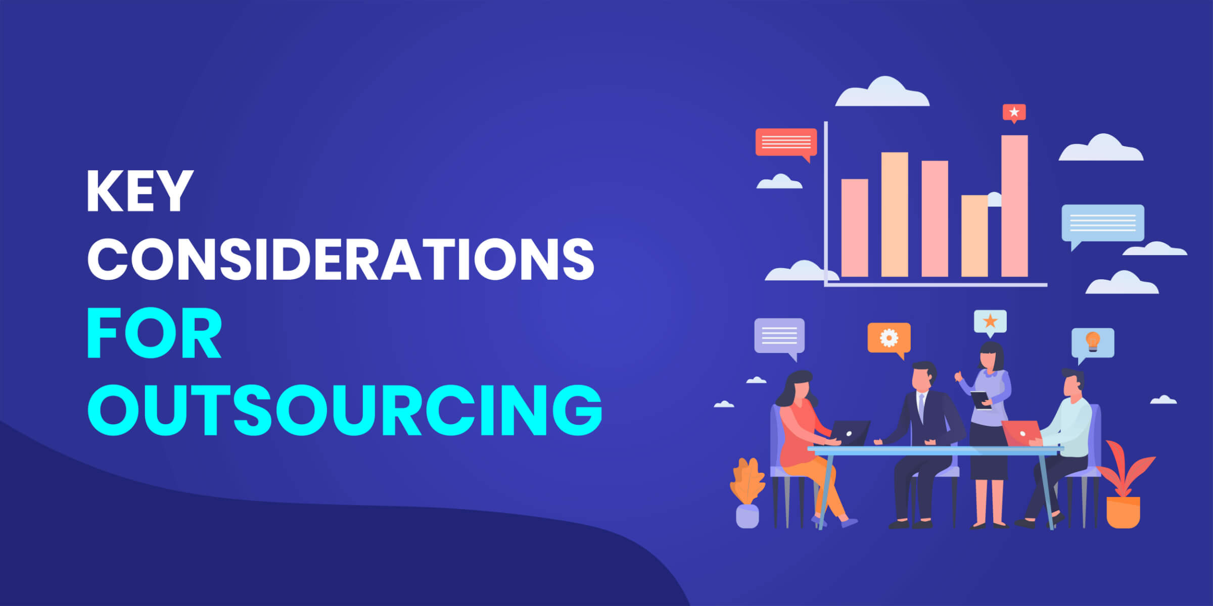 Key Considerations for Outsourcing