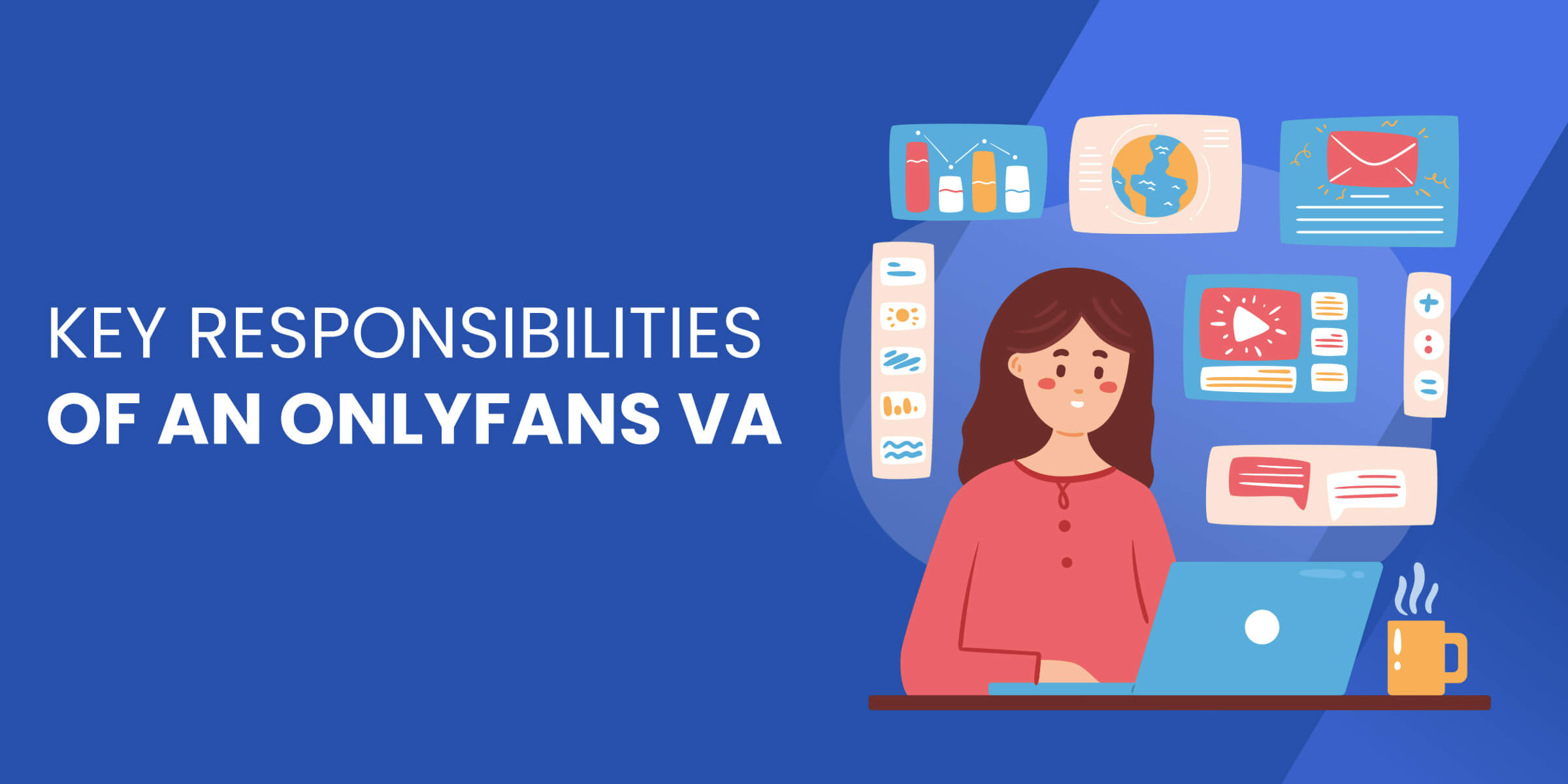 Key Responsibilities of OF VA