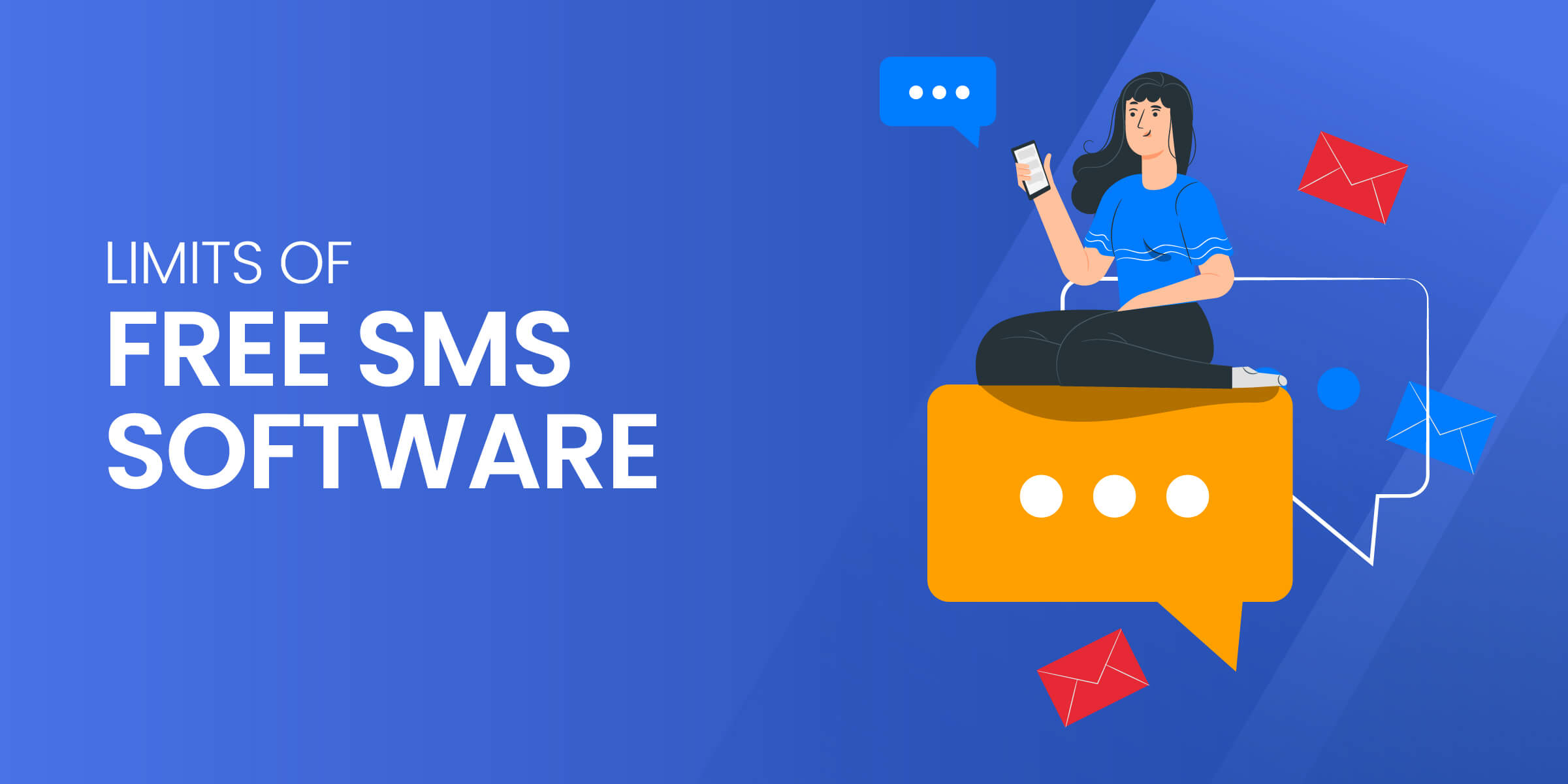 Limits of Free SMS Software