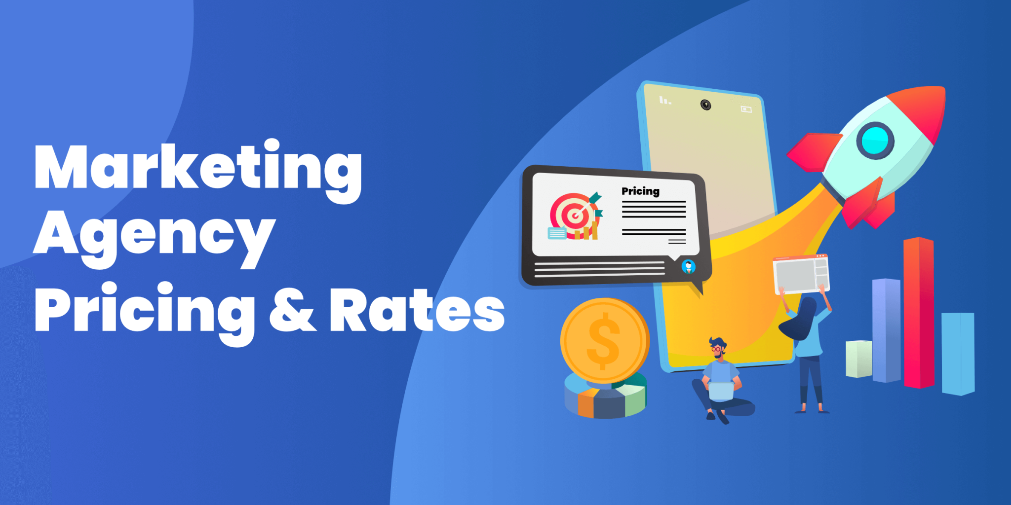 How Much Do Marketing Agencies Charge in 2026? [Average Cost Breakdown]