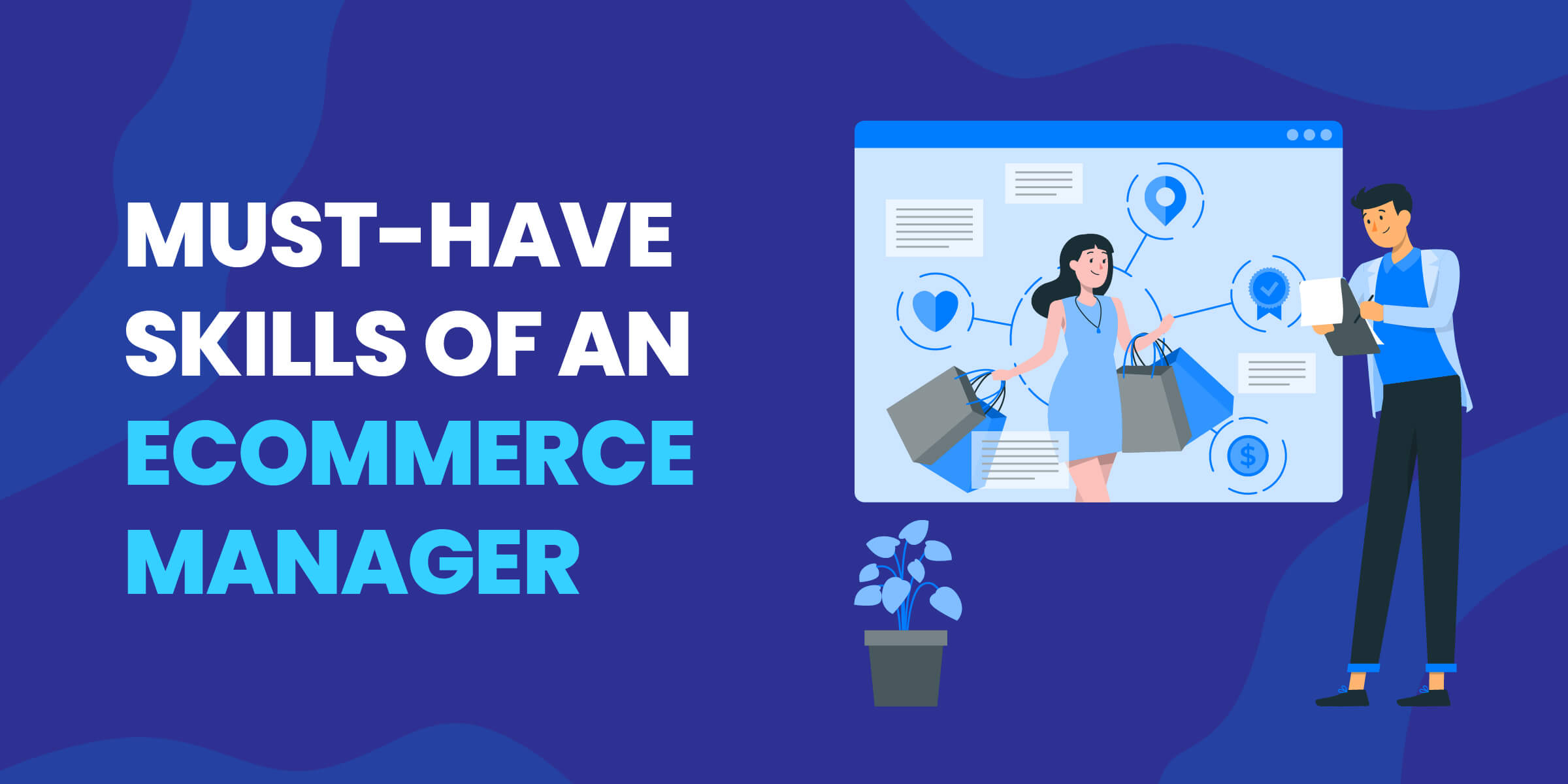 Must Have Skills eCommerce Manager