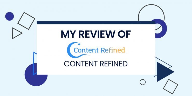 My Honest Review of Content Refined