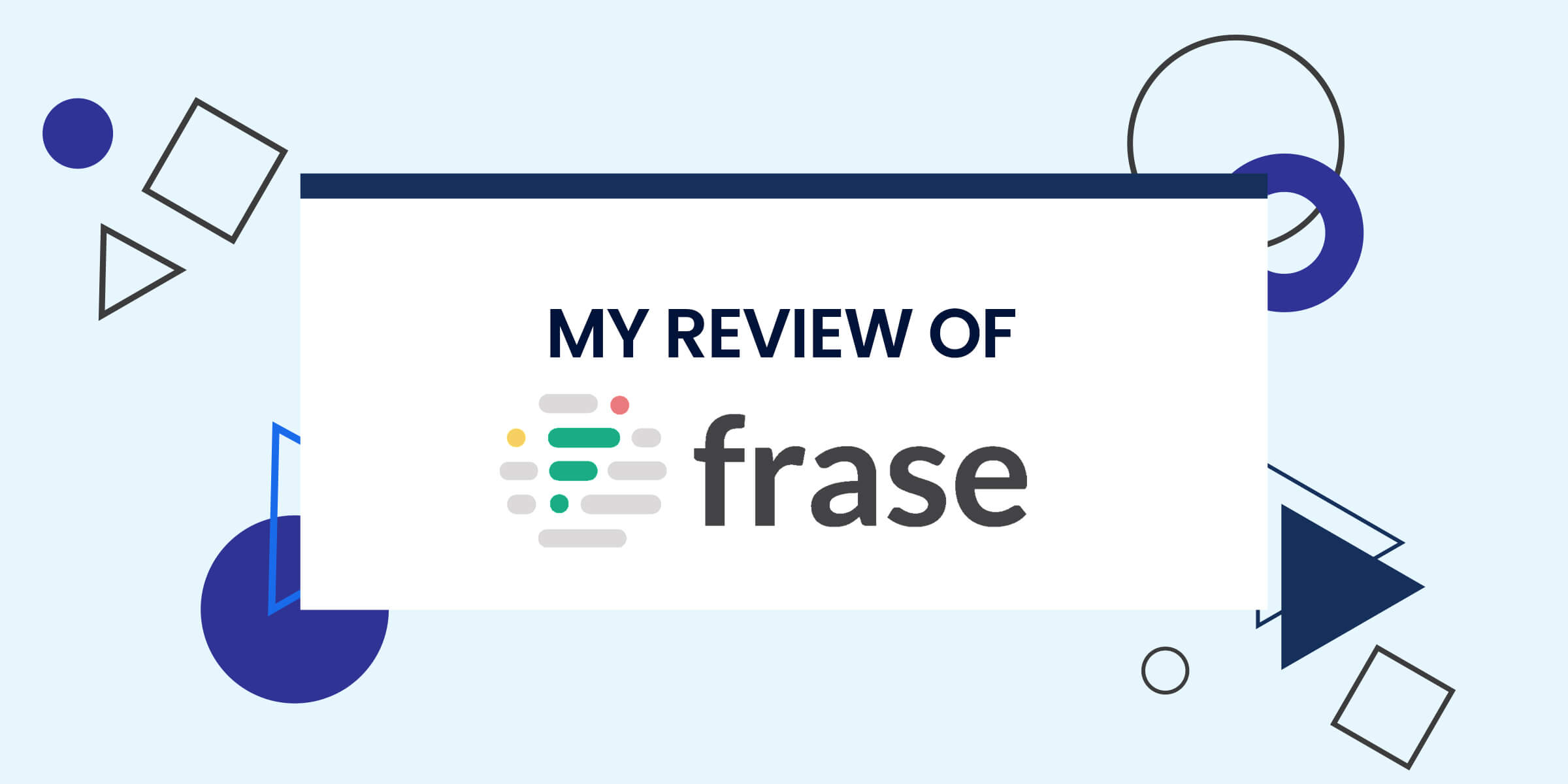 My Review of Frase