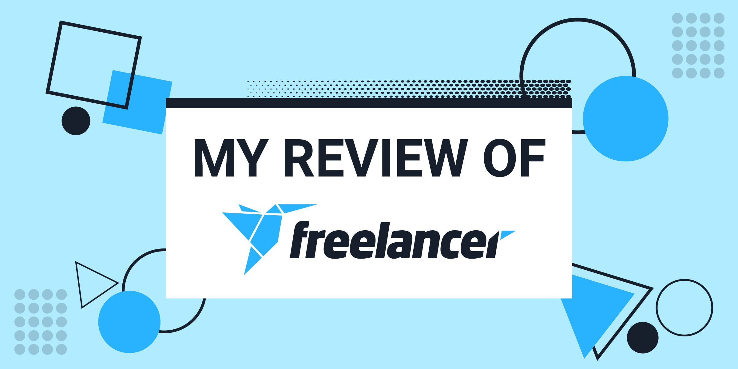 My Review of Freelancer