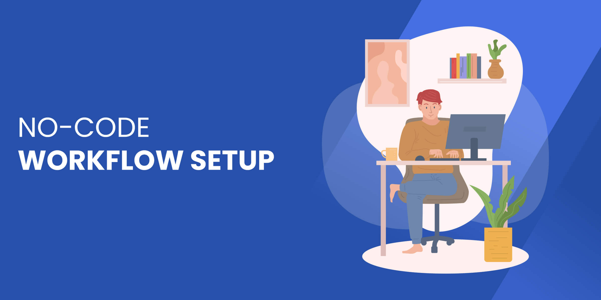 No Code Workflow Setup