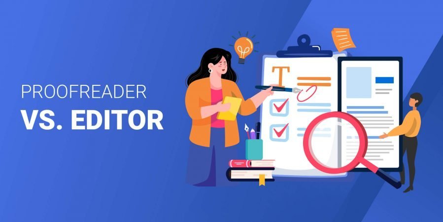 Proofreader And Editor Proofreader vs Editor: Which Do You Need for AI Writing?