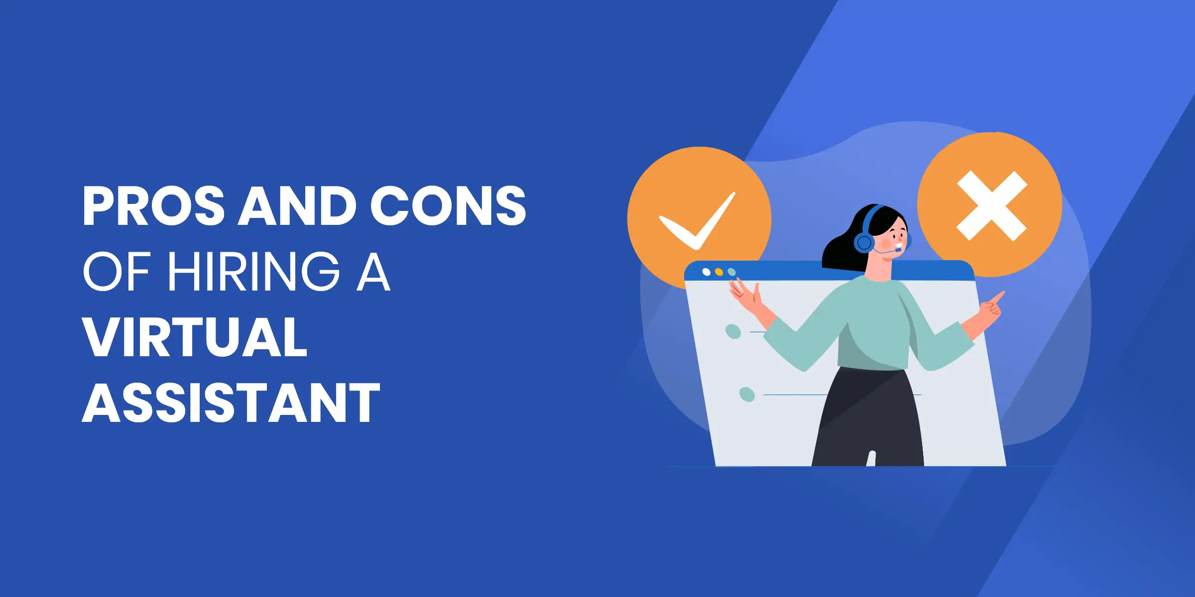 Pros and Cons of Hiring VA
