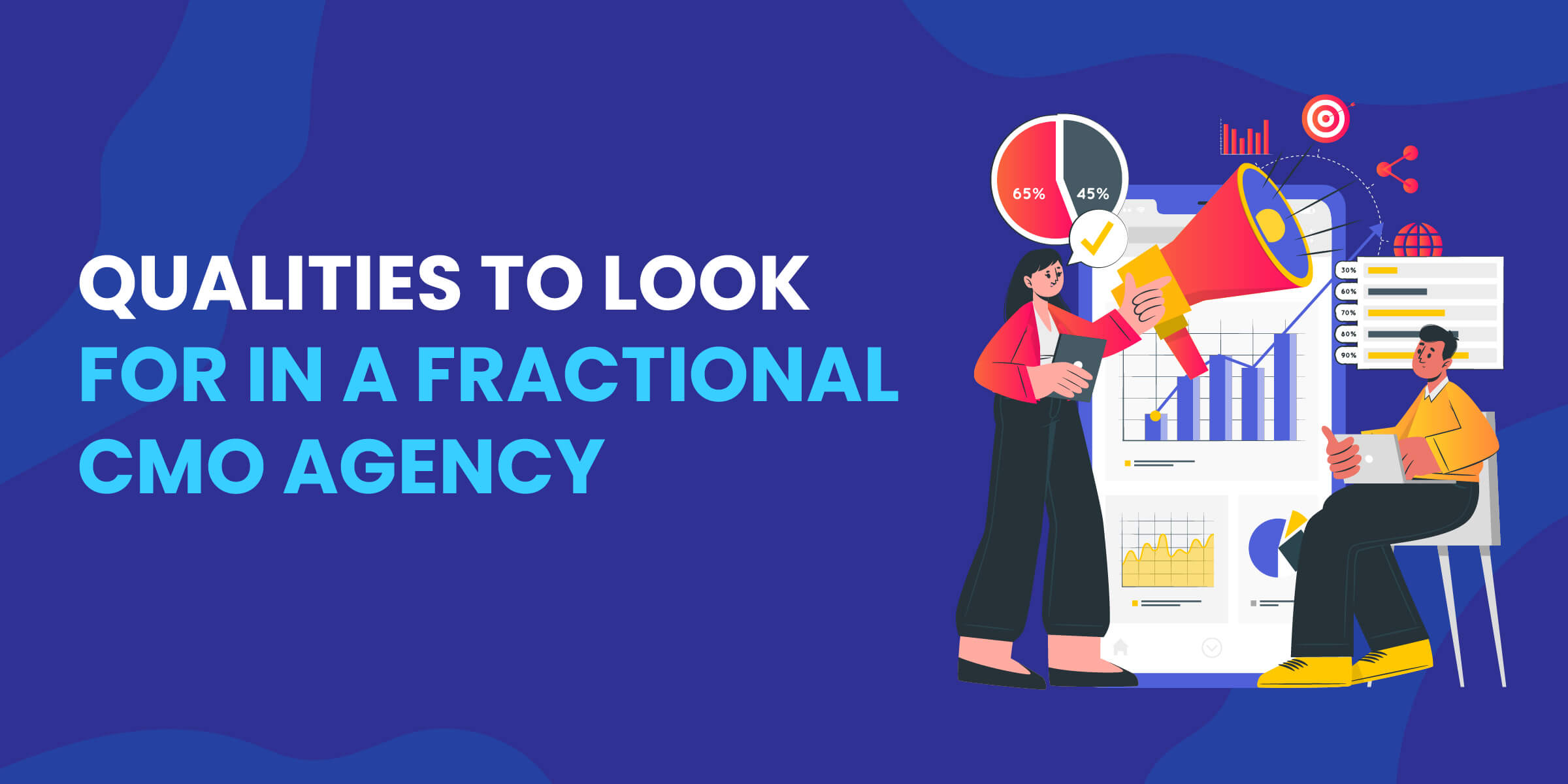 Qualities to Look for in Fractional CMO Agency