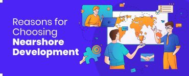 Reasons for Choosing Nearshore Development