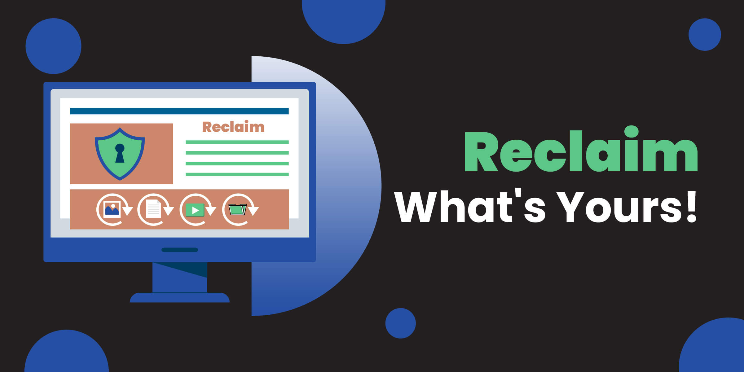 Reclaim What's Yours