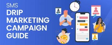 SMS Drip Campaign Guide
