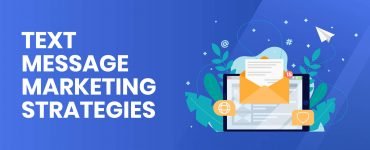 SMS Marketing Strategies