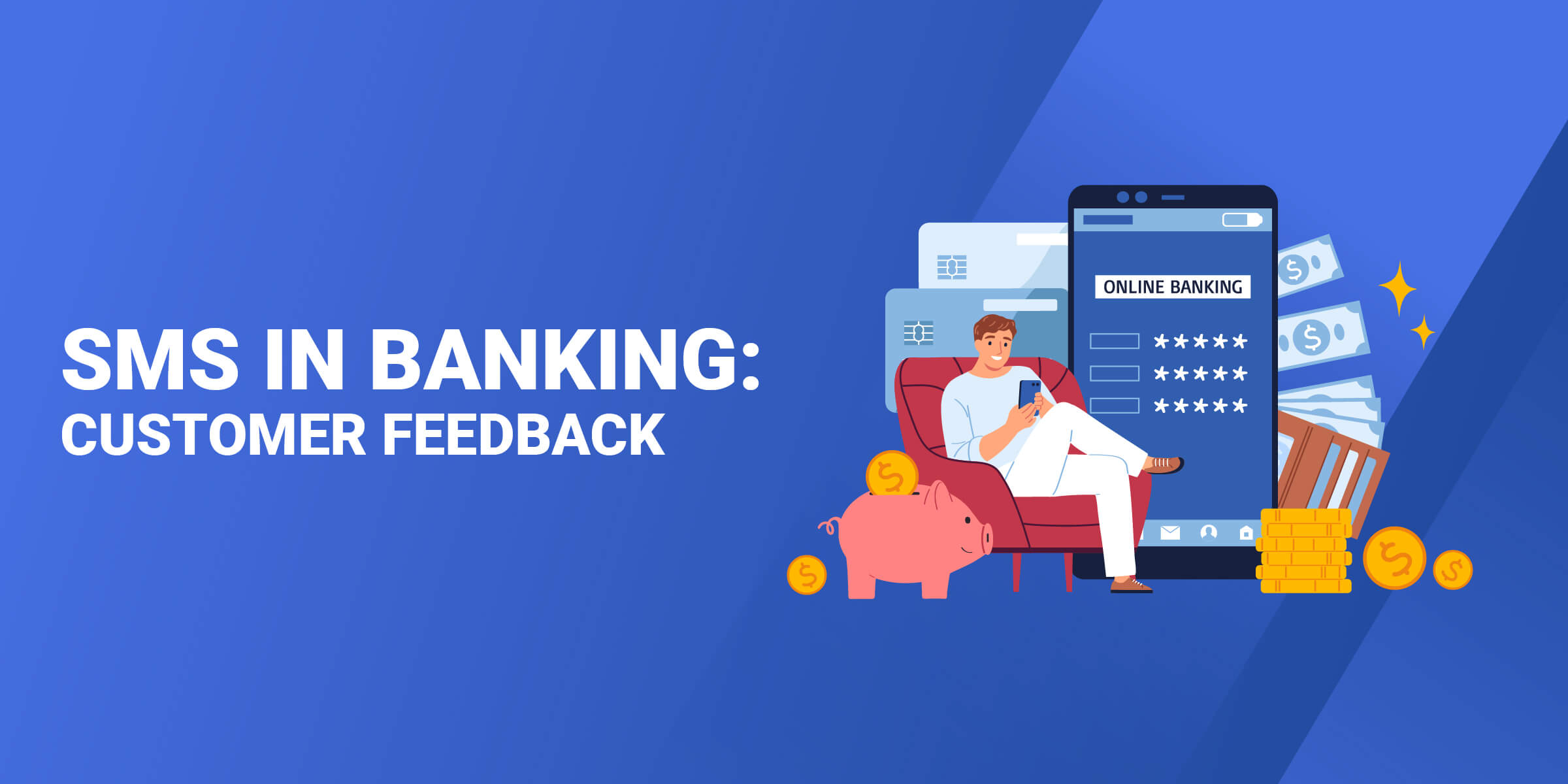 SMS in Banking Customer Feedback