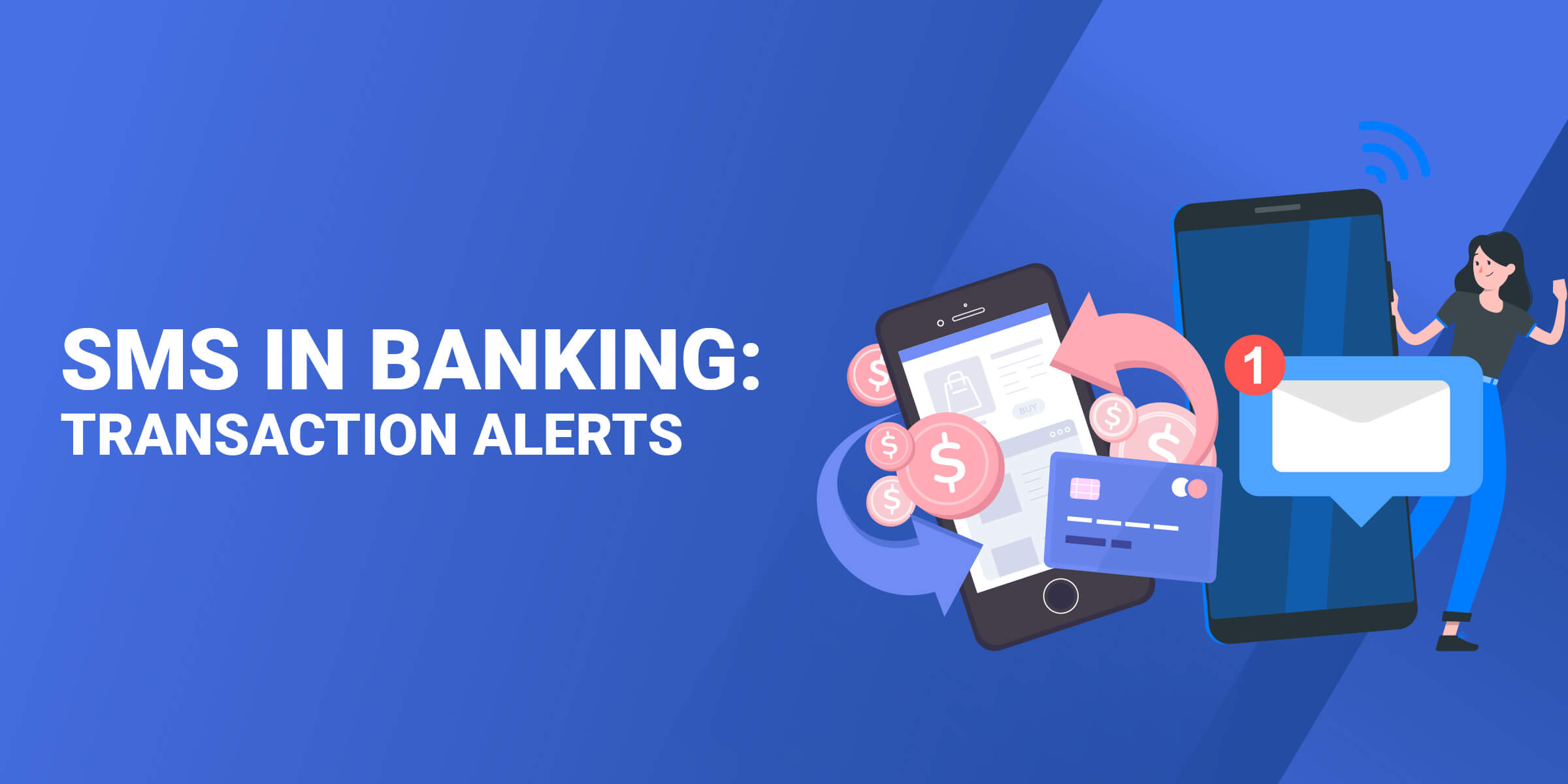 SMS in Banking Transaction Alerts
