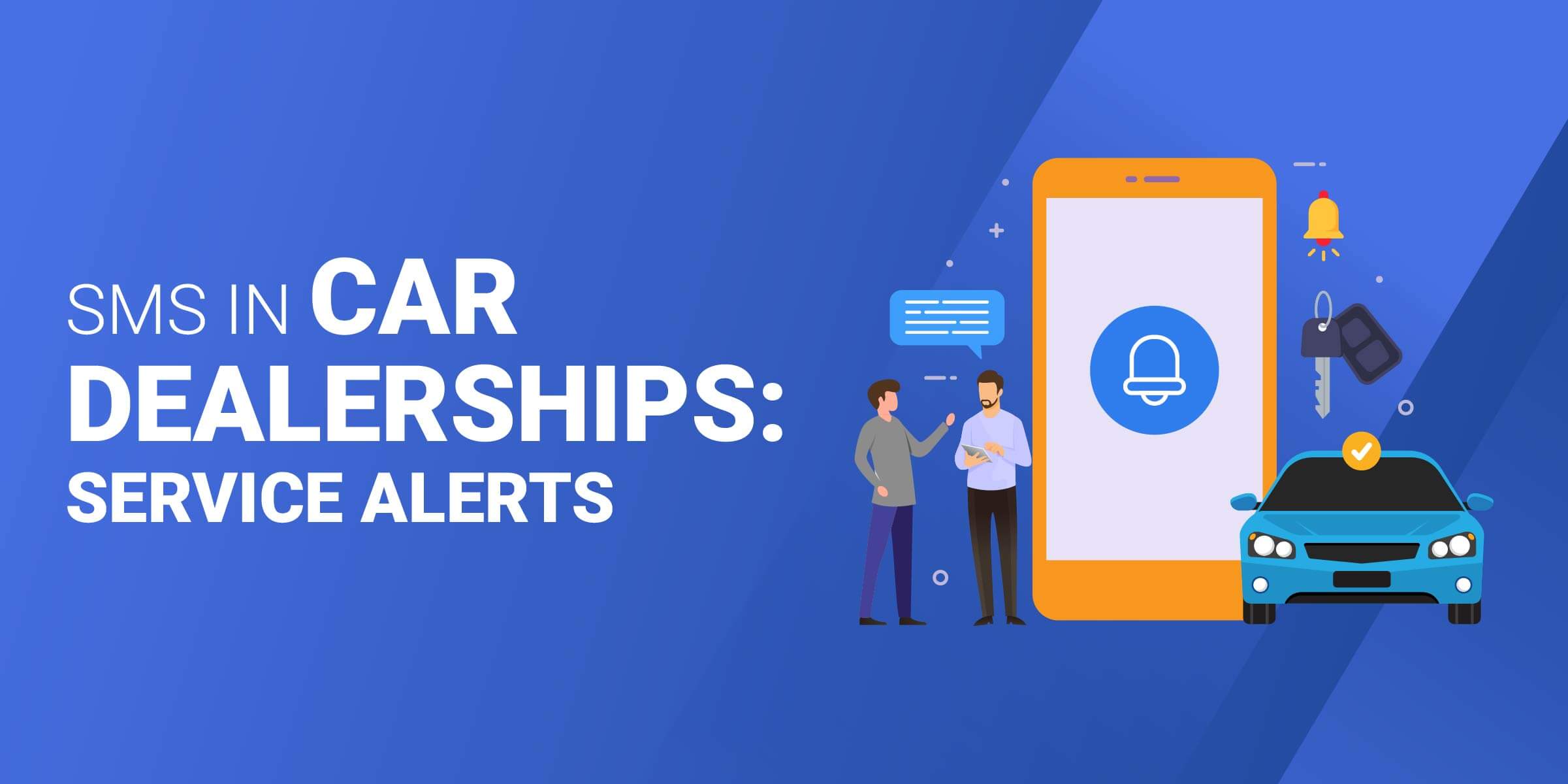 SMS in Car Dealerships Service Alerts