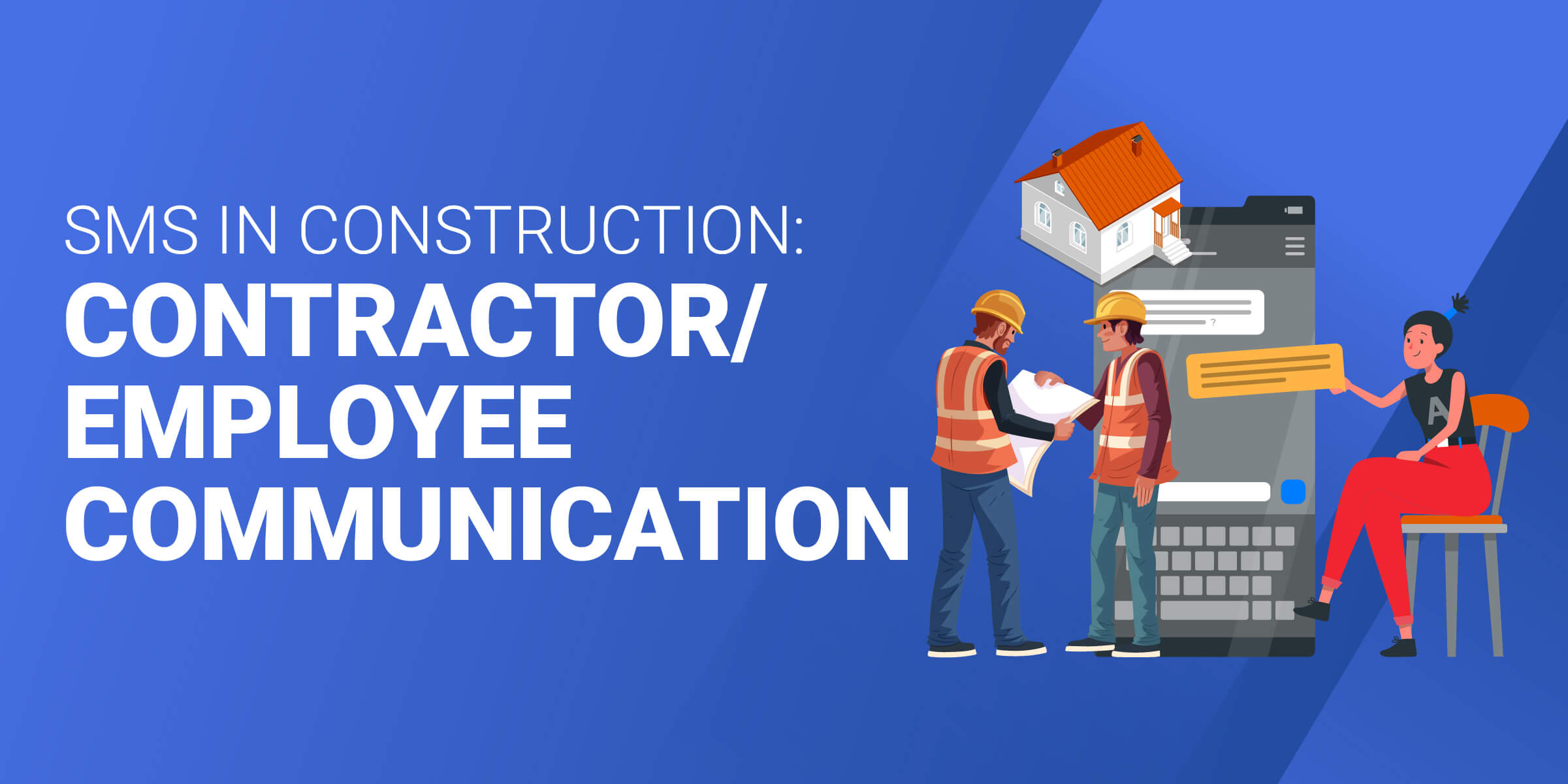 SMS in Construction Communication