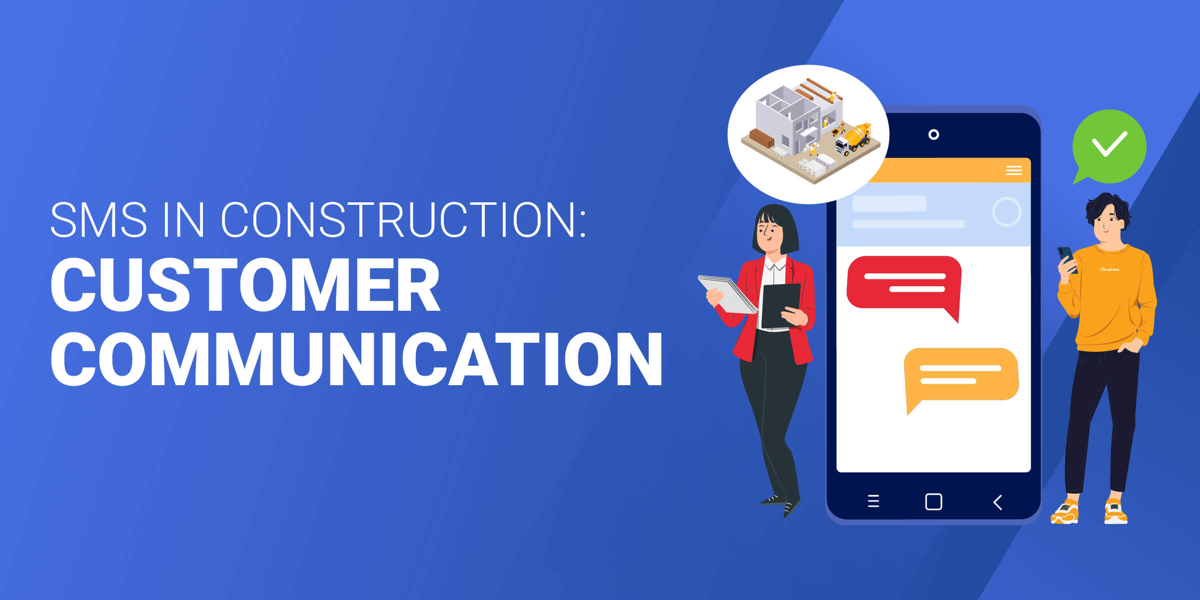 SMS in Construction Customer