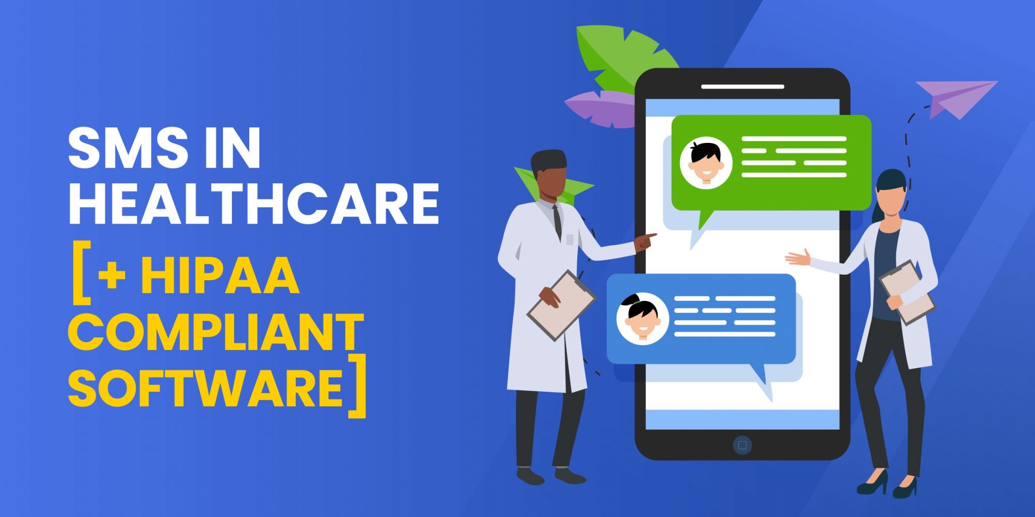 SMS In Medical Healthcare Best HIPPA Compliant Software 