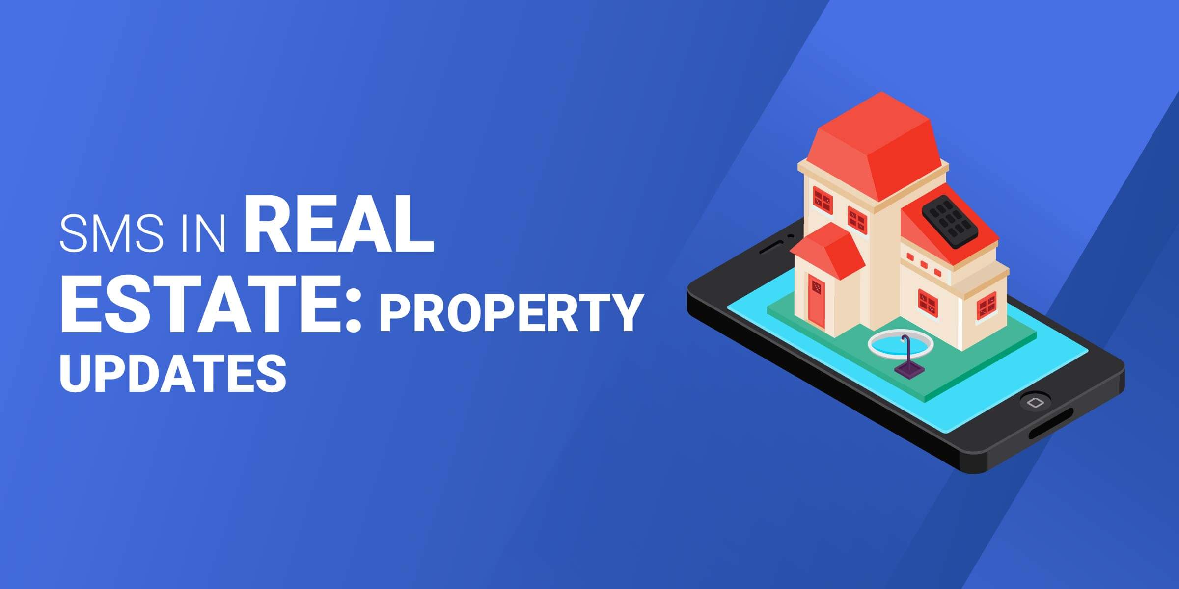 SMS in Real Estate Property Updates